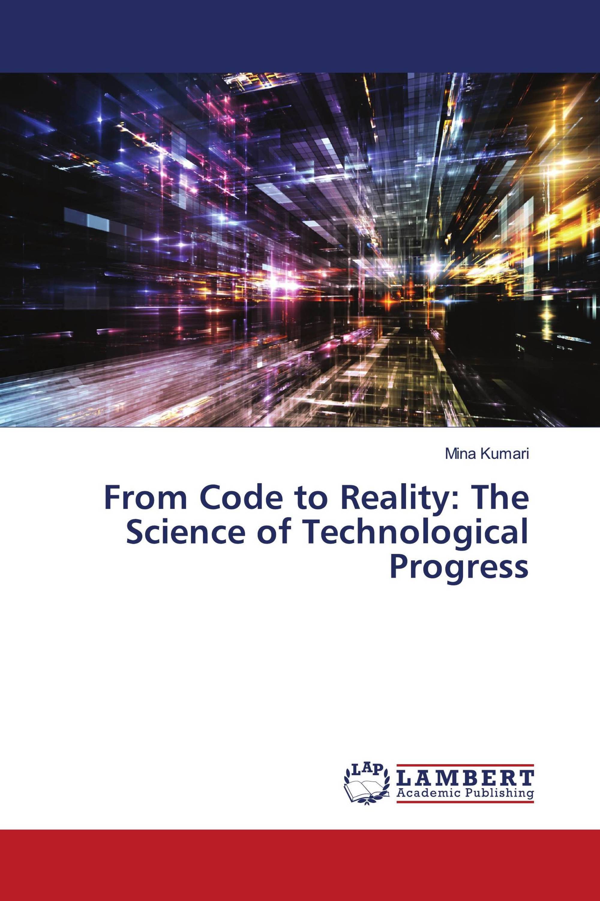 From Code to Reality: The Science of Technological Progress