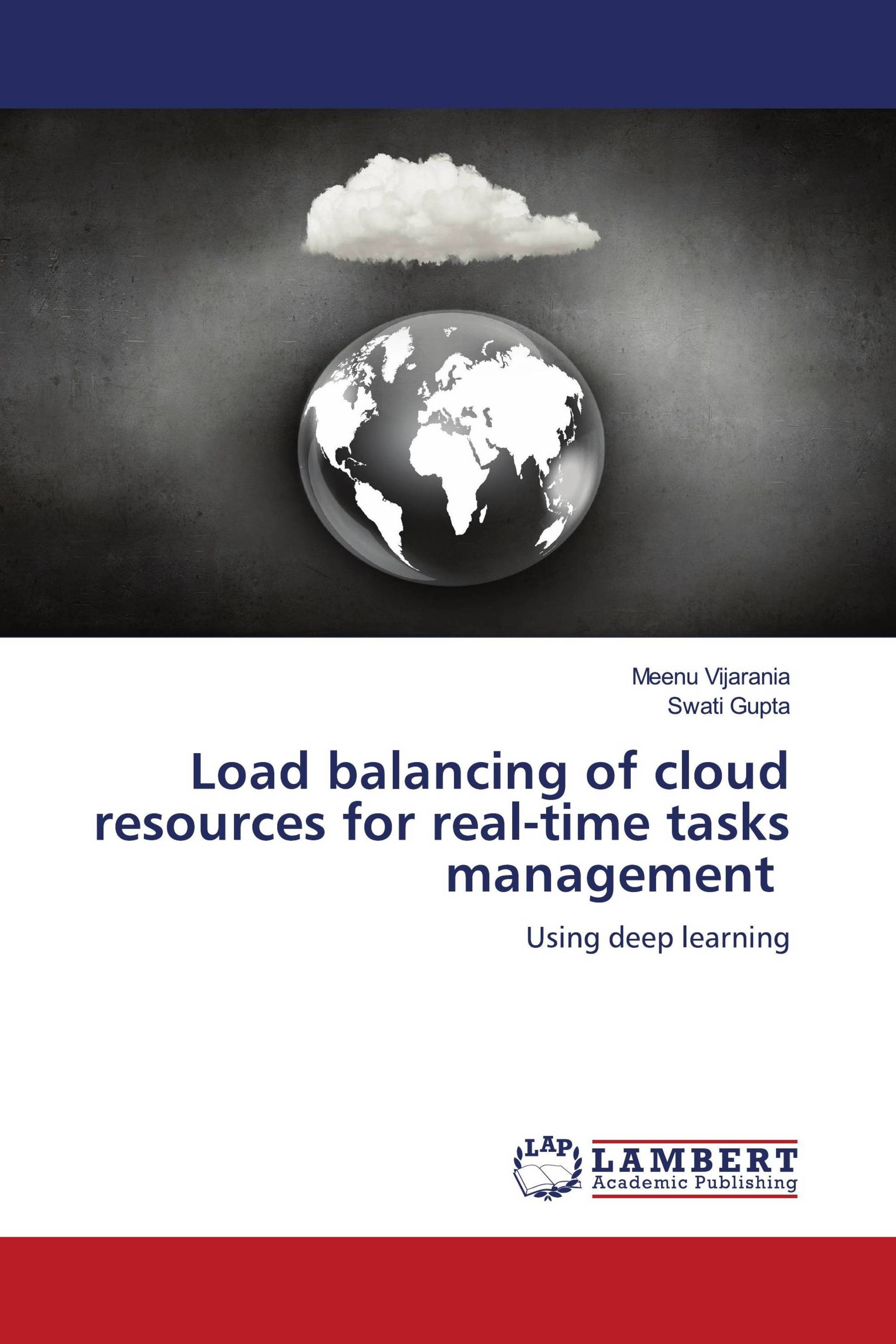 Load balancing of cloud resources for real-time tasks management