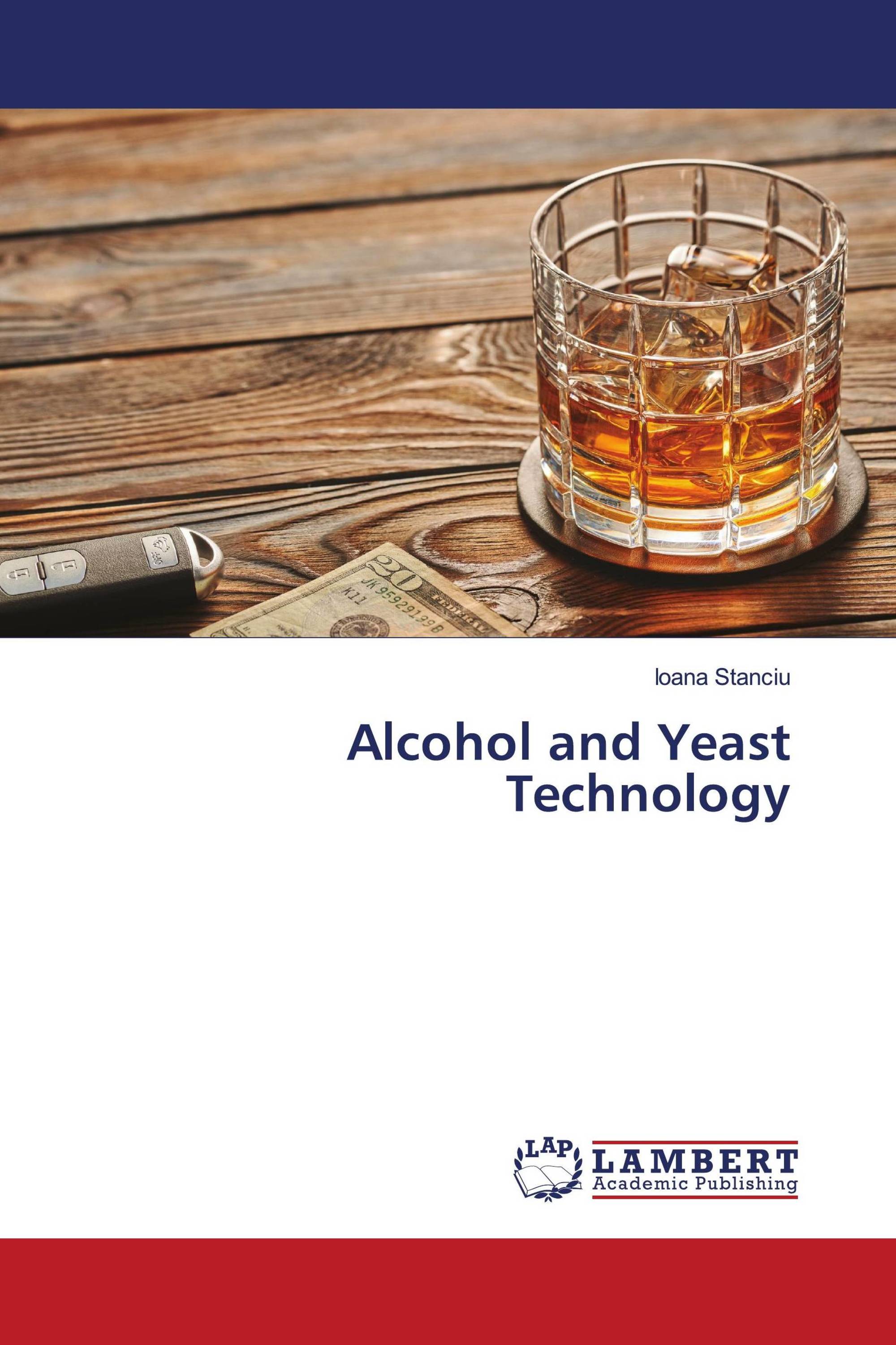 Alcohol and Yeast Technology