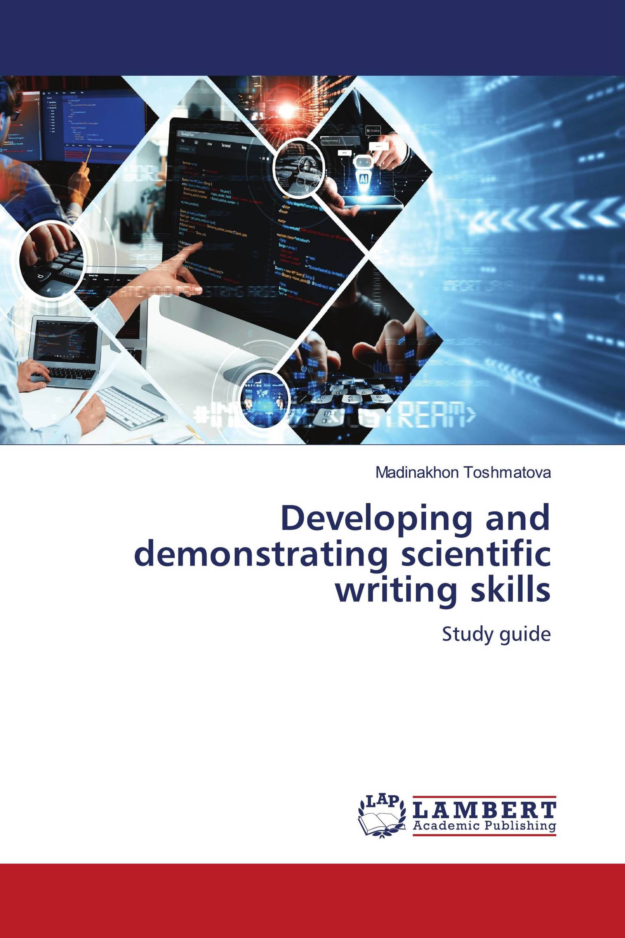 Developing and demonstrating scientific writing skills