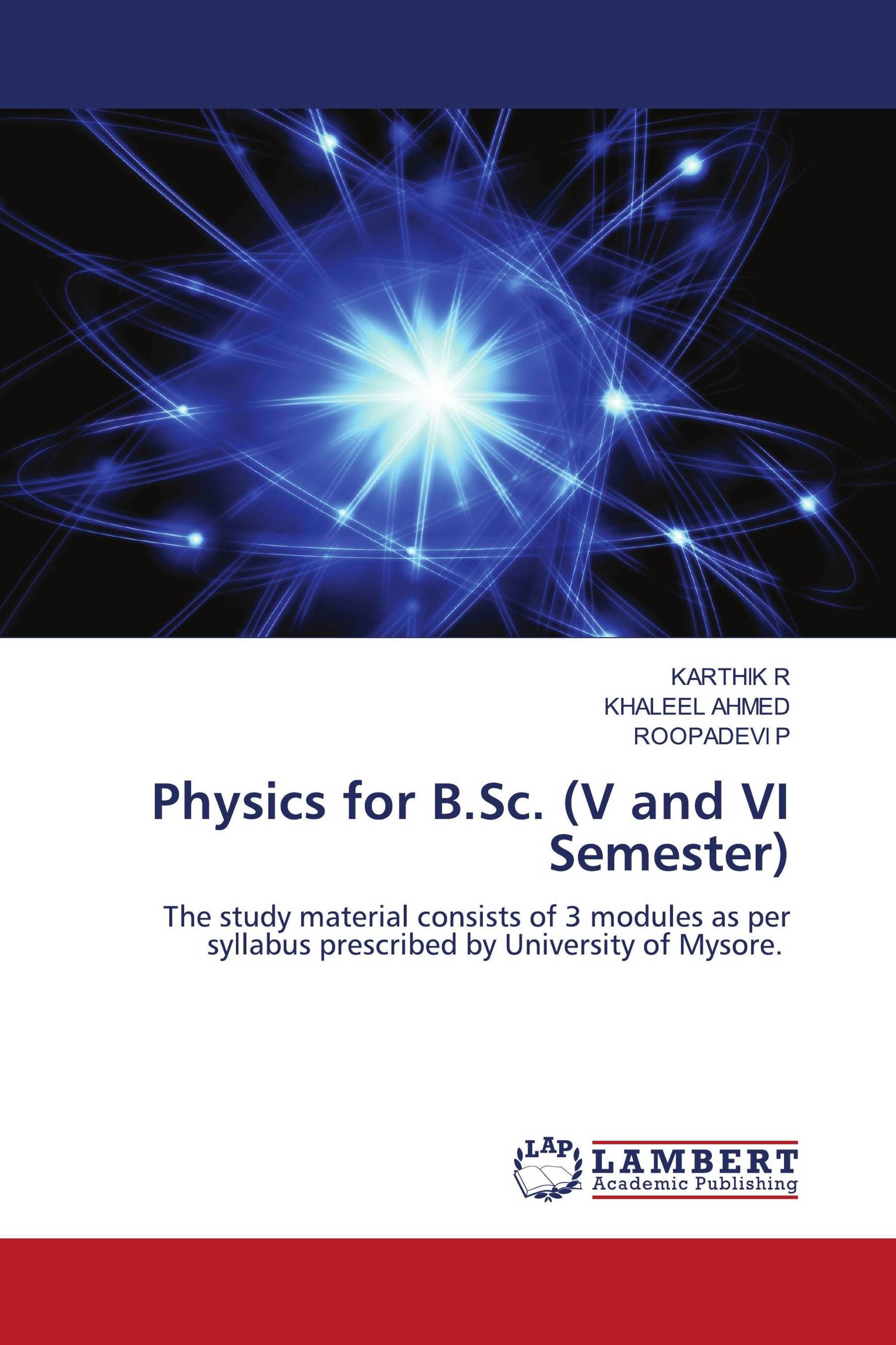 Physics for B.Sc. (V and VI Semester)