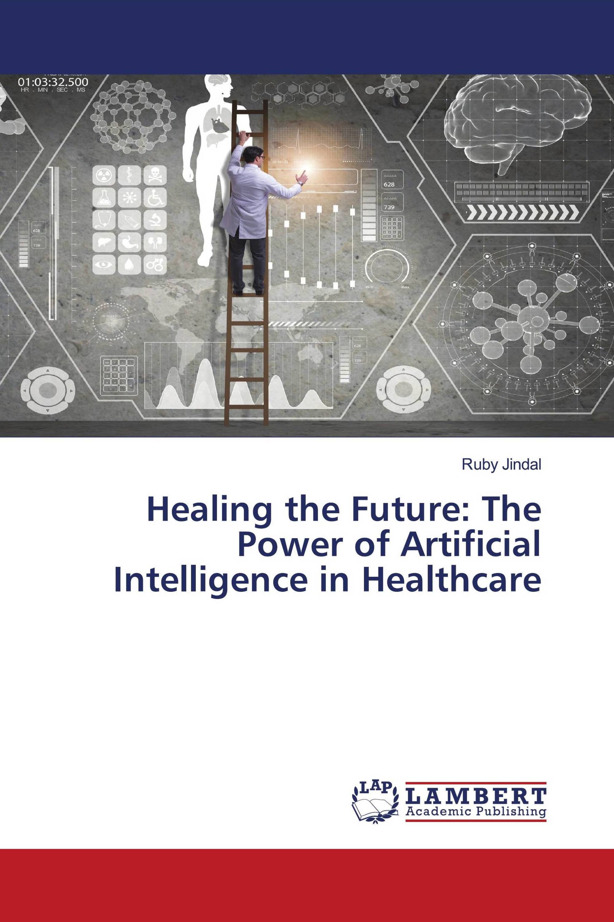 Healing the Future: The Power of Artificial Intelligence in Healthcare