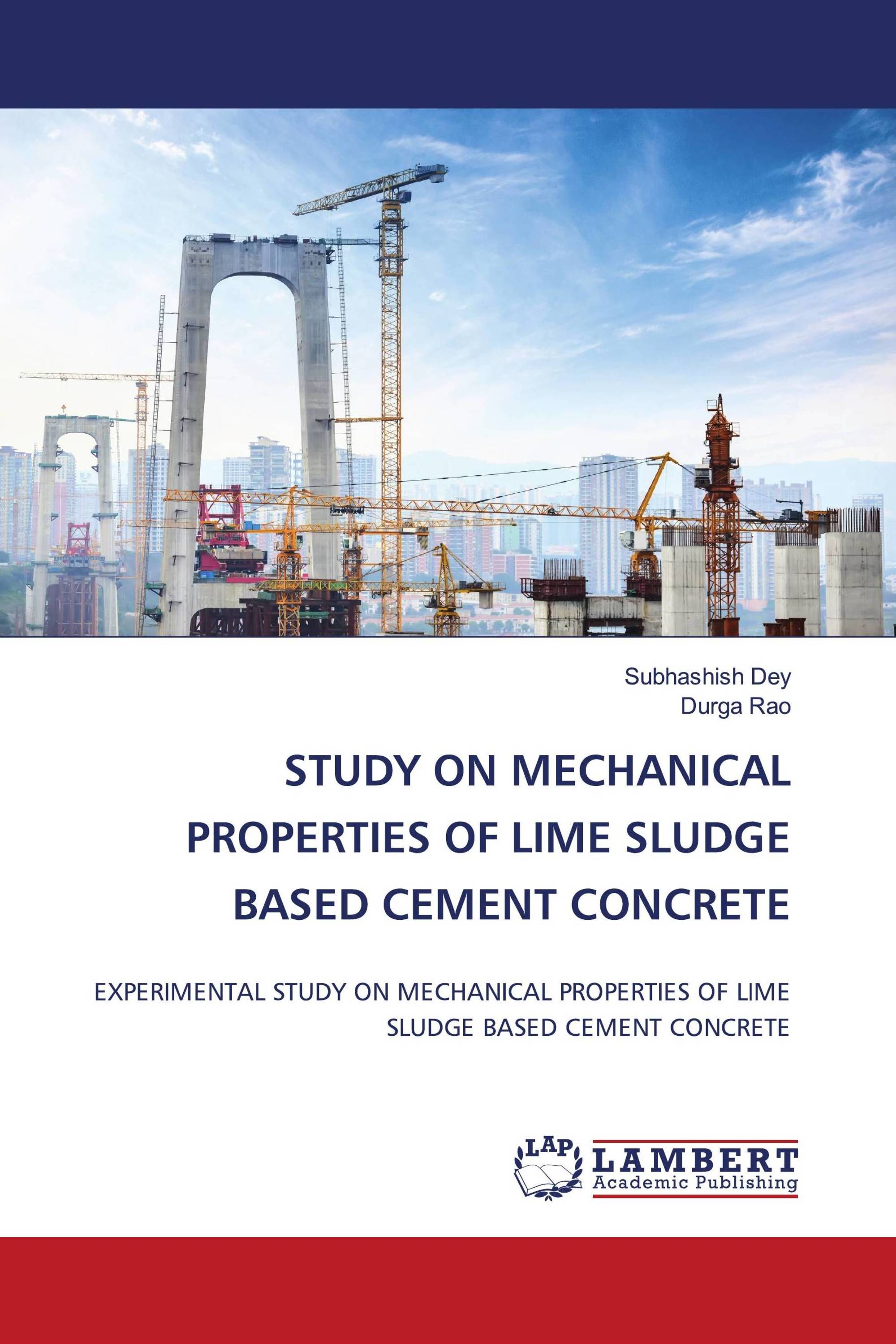 STUDY ON MECHANICAL PROPERTIES OF LIME SLUDGE BASED CEMENT CONCRETE