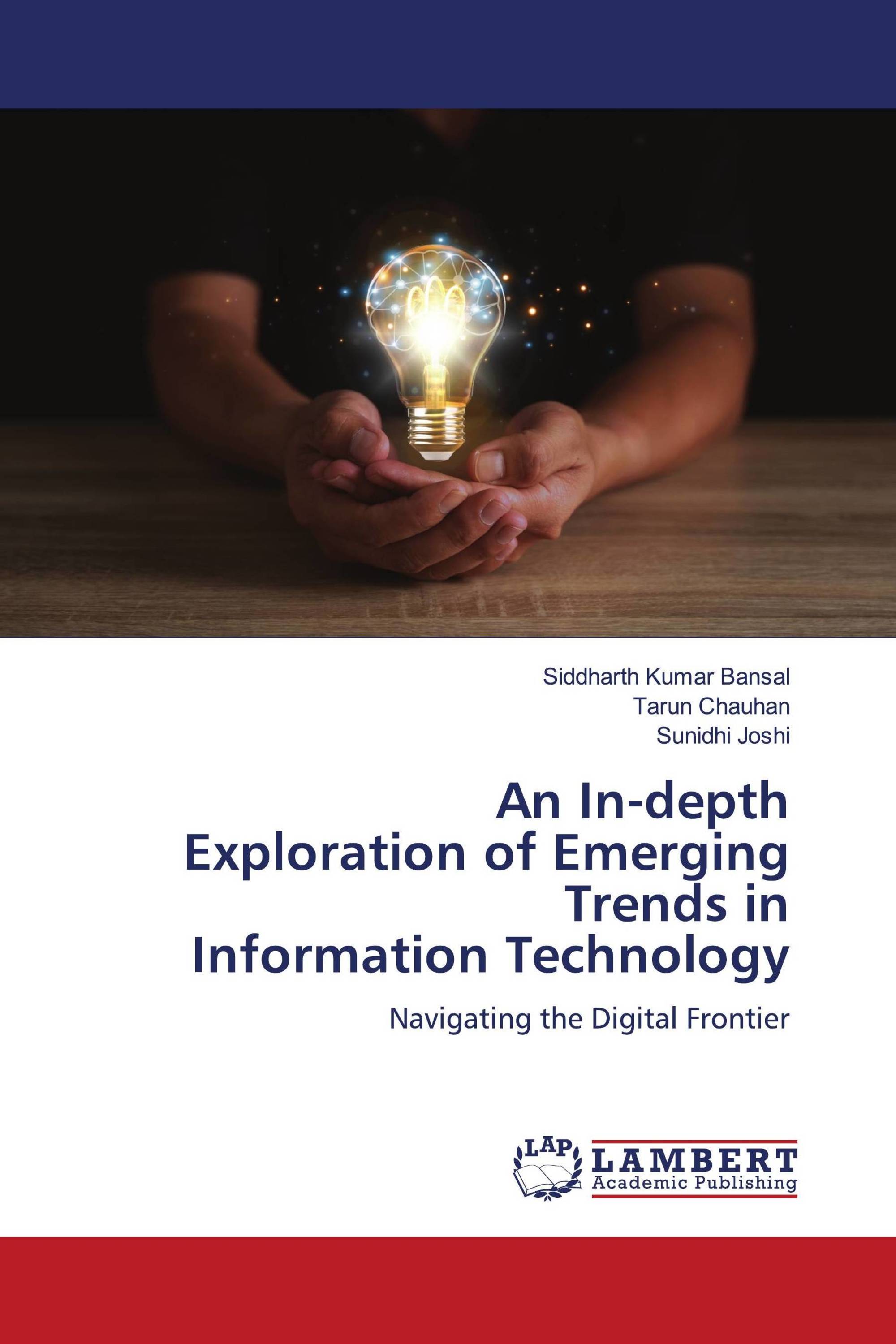 An In-depth Exploration of Emerging Trends in Information Technology