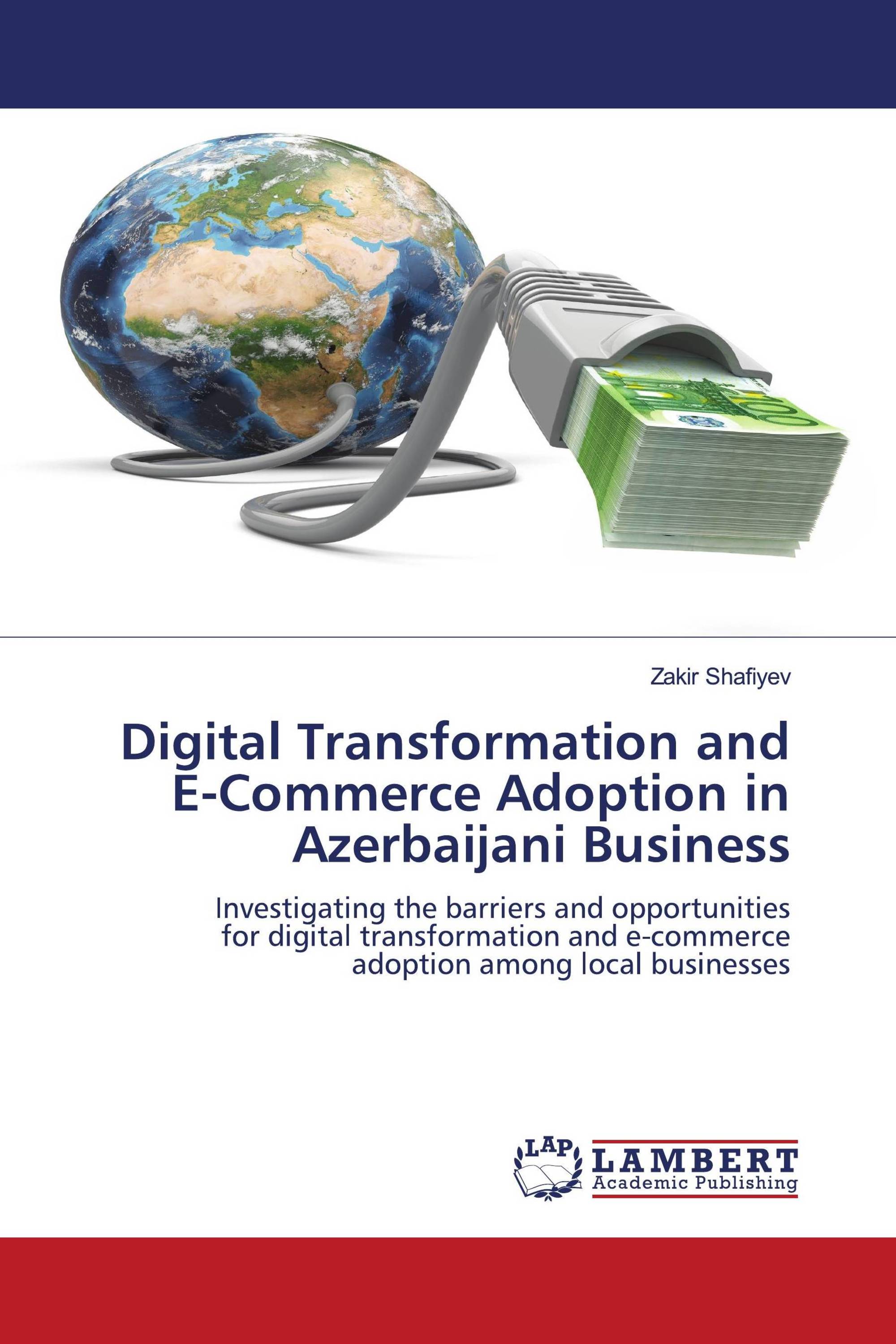 Digital Transformation and E-Commerce Adoption in Azerbaijani Business