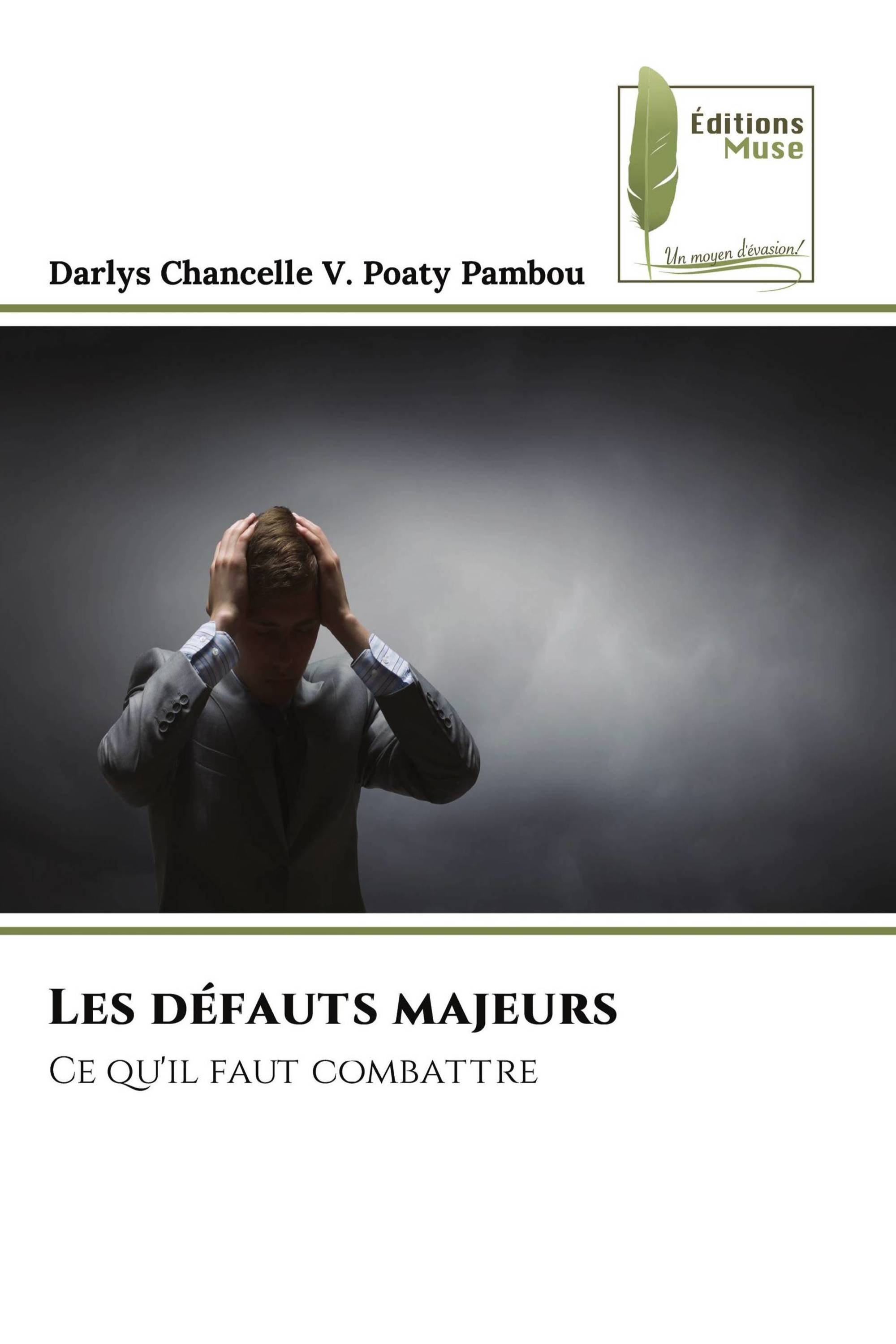 Les défauts majeurs