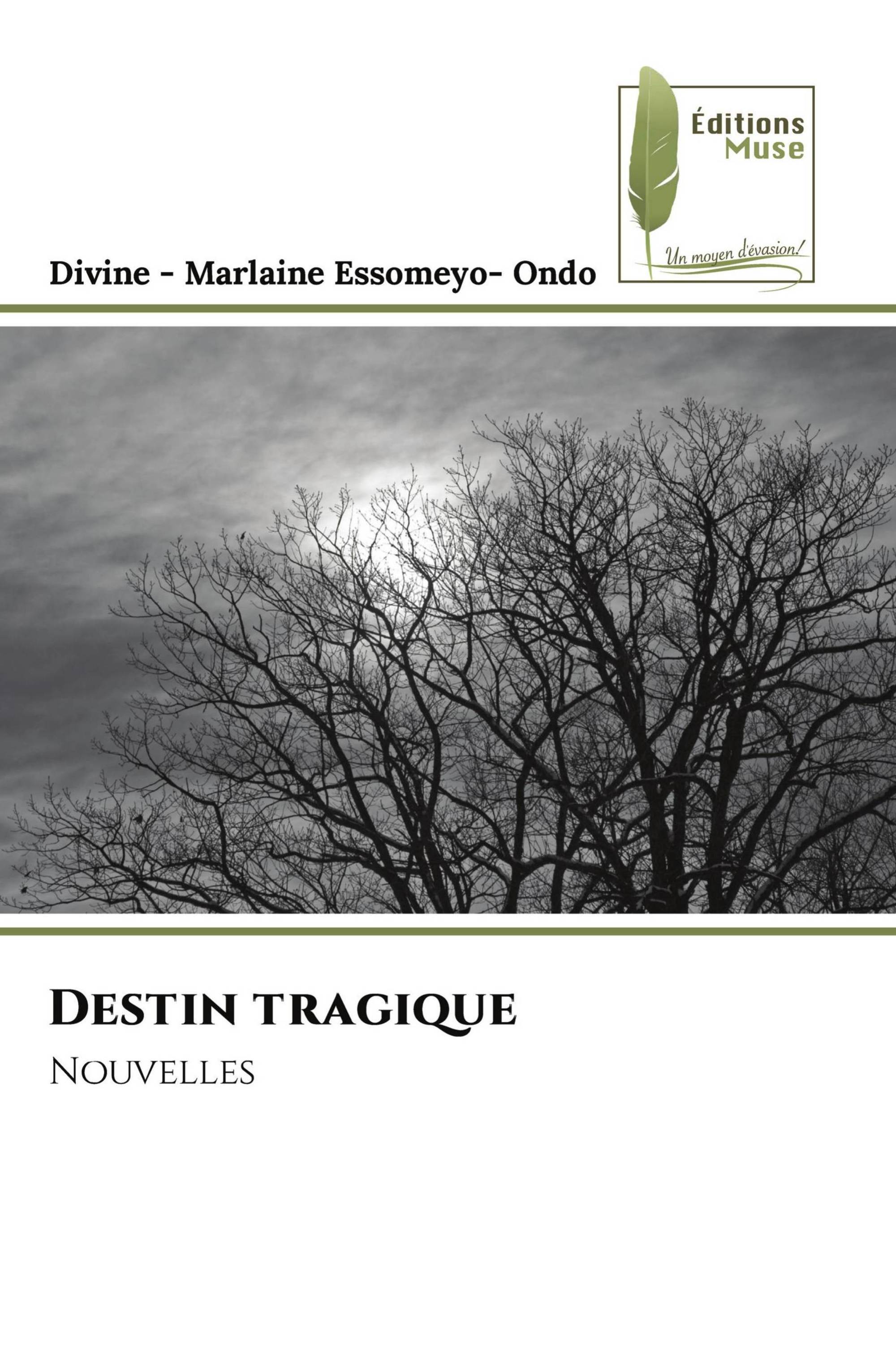 Destin tragique