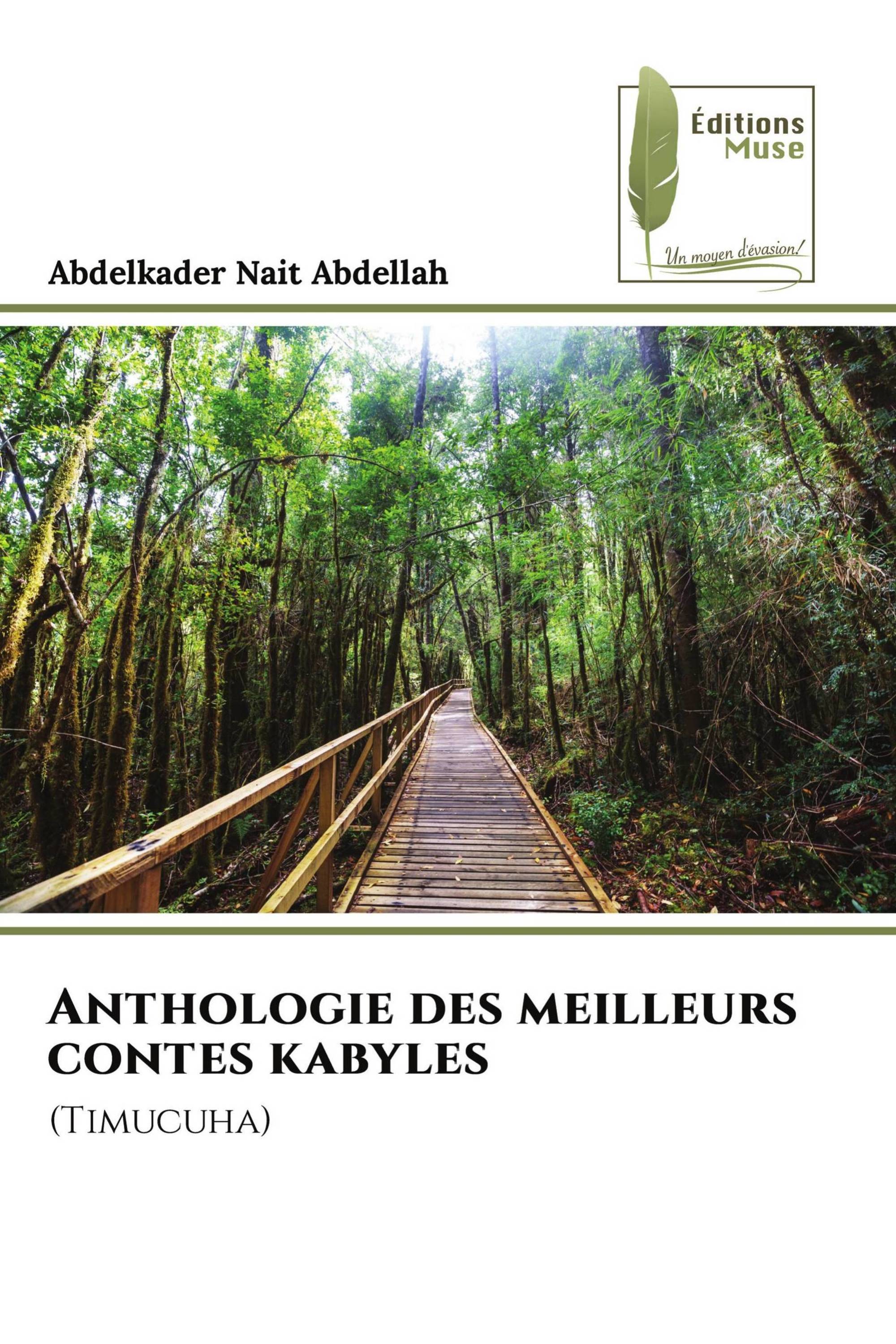 Anthologie des meilleurs contes kabyles