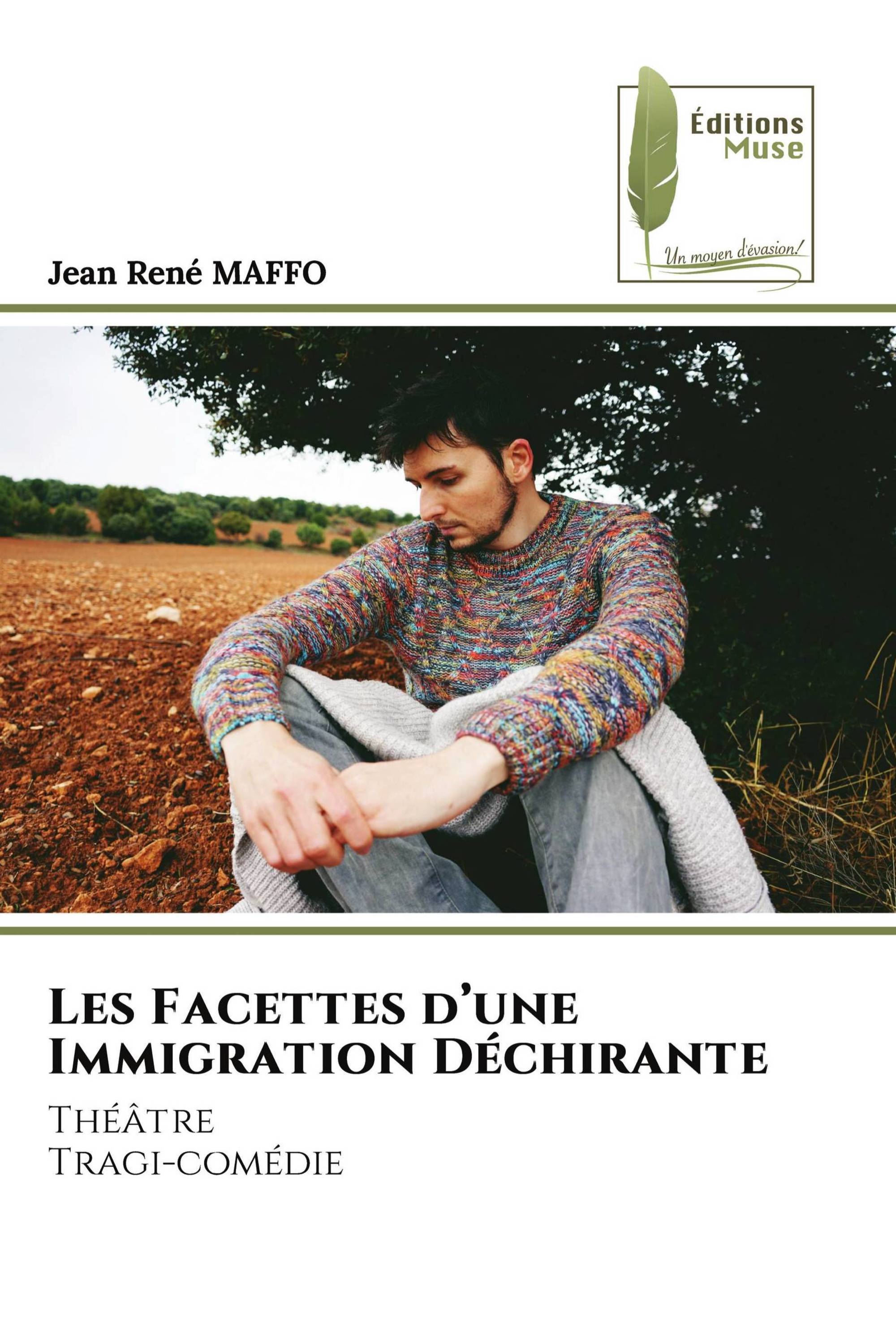 Les Facettes d’une Immigration Déchirante