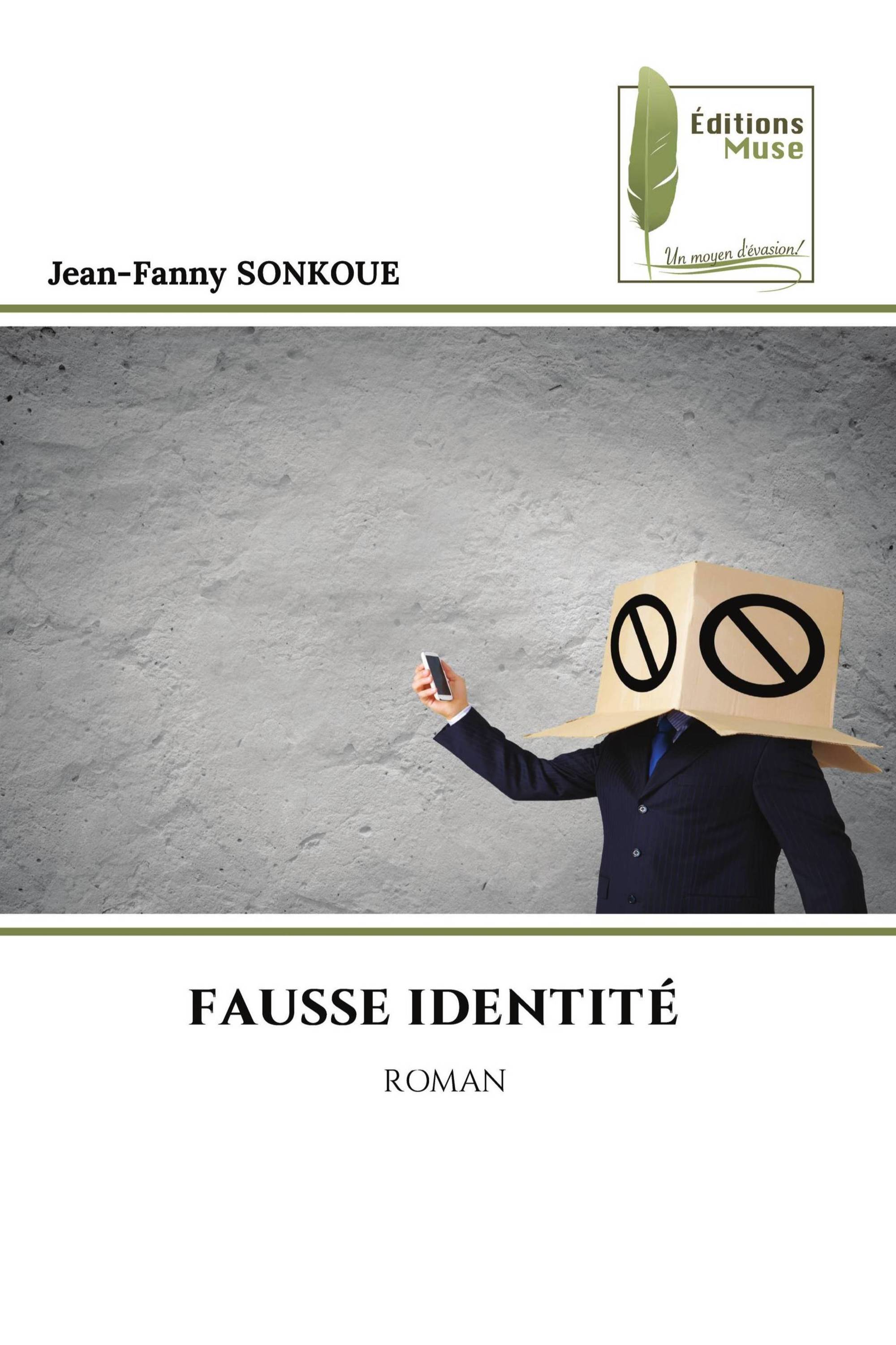 FAUSSE IDENTITÉ