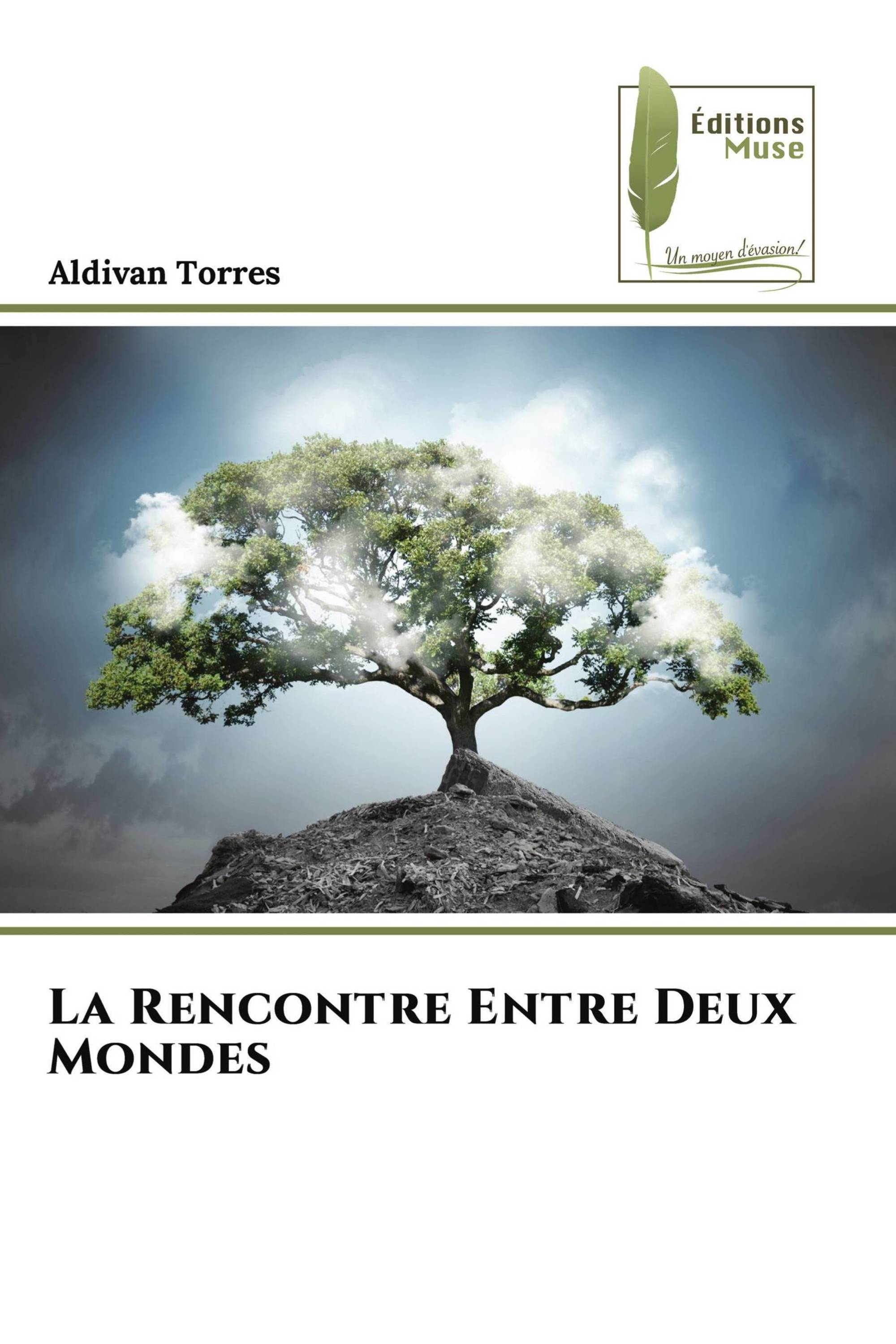 La Rencontre Entre Deux Mondes