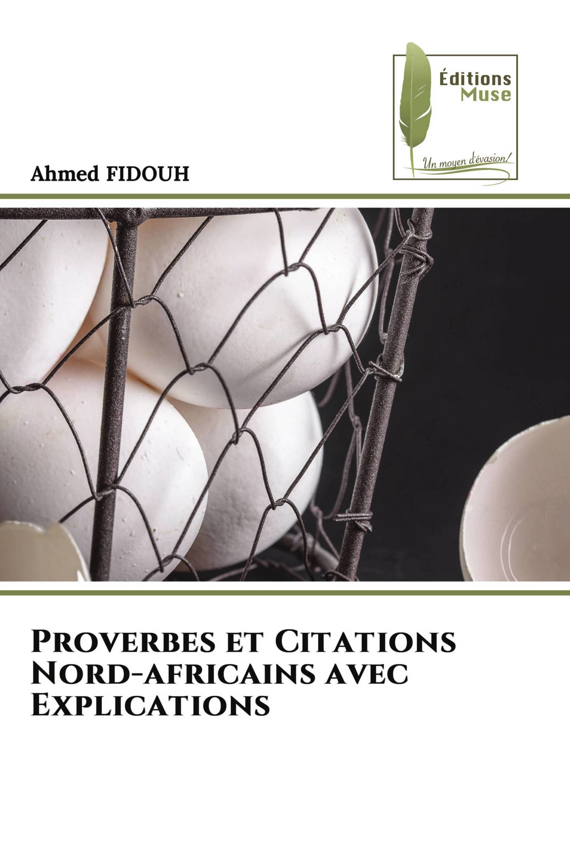 Proverbes et Citations Nord-africains avec Explications