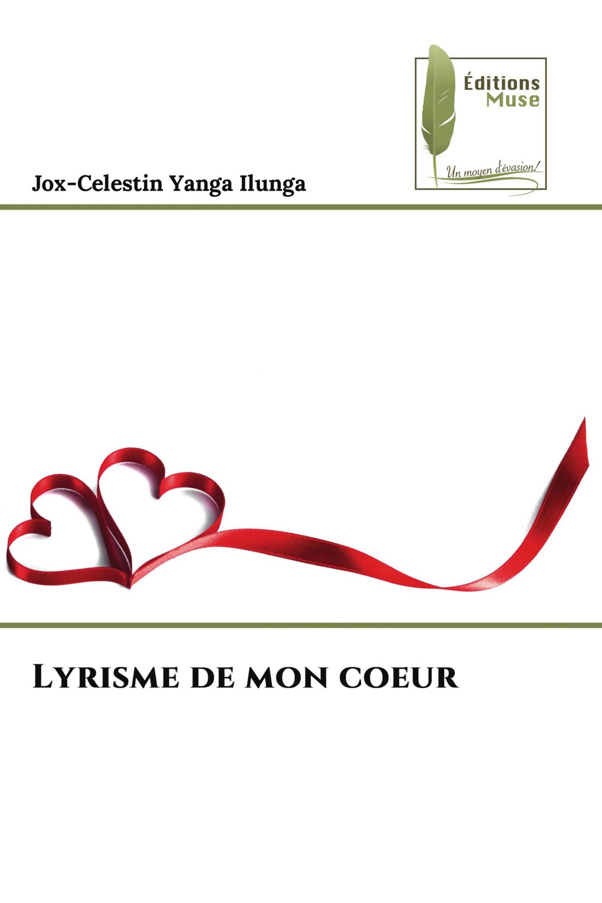 Lyrisme de mon coeur