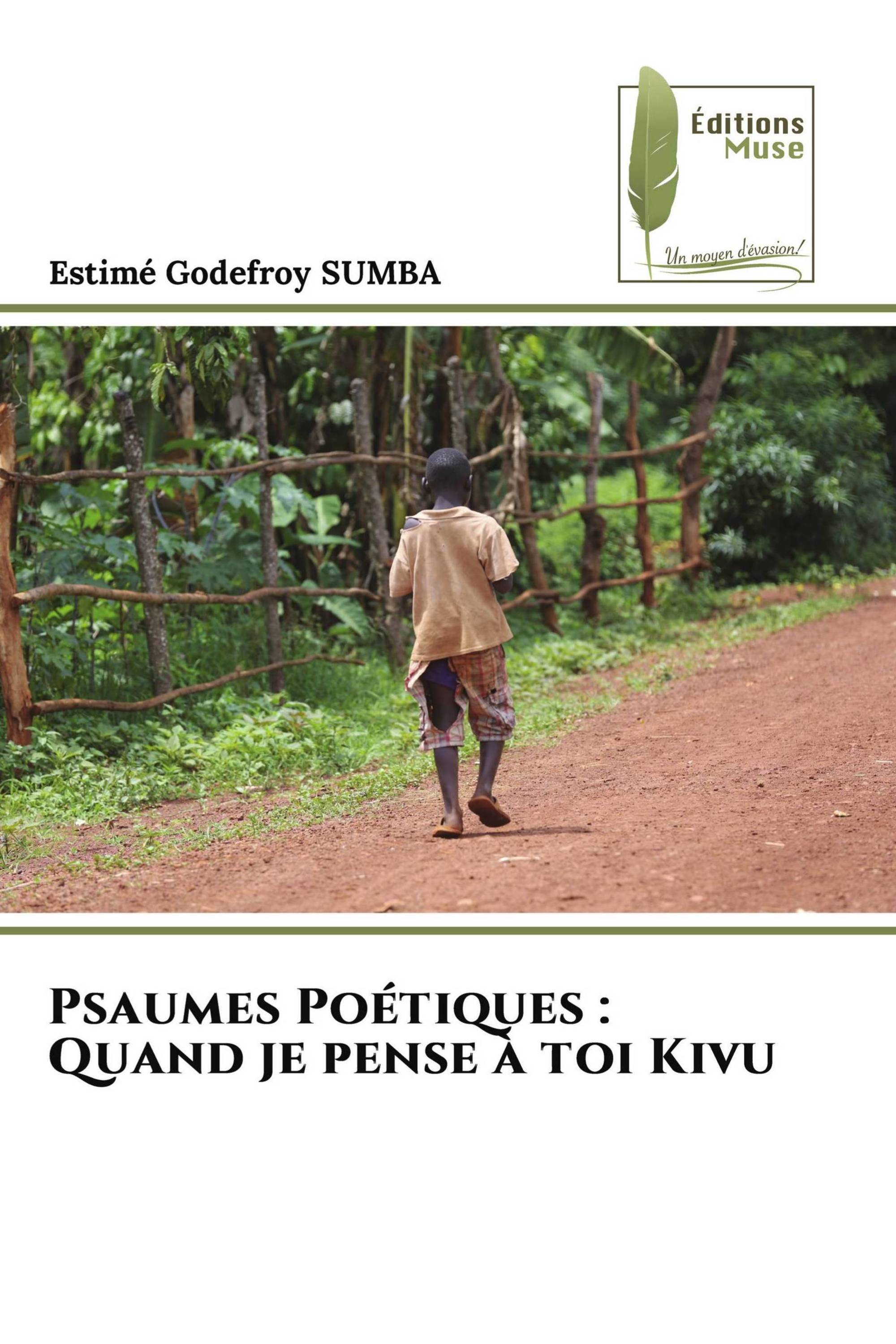 Psaumes Poétiques : Quand je pense à toi Kivu