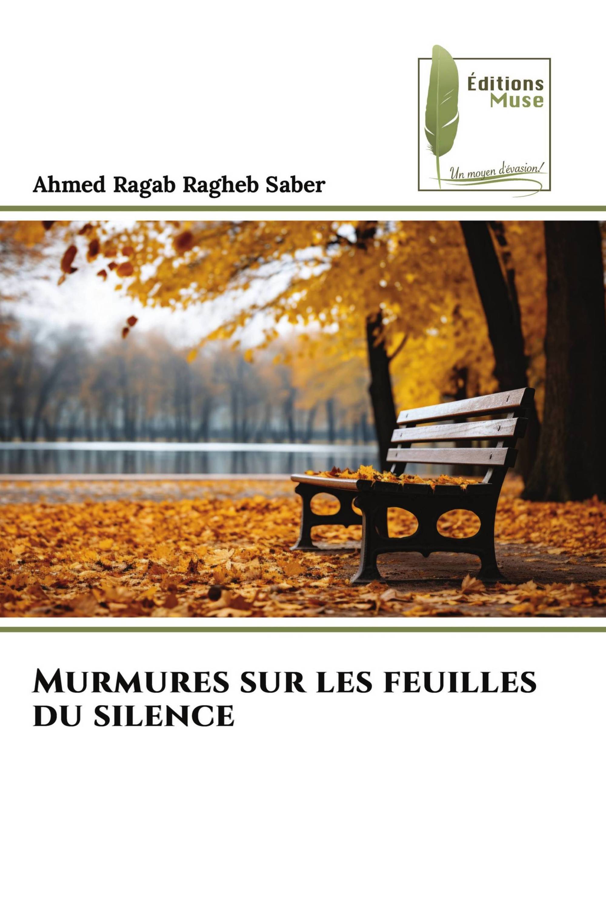 Murmures sur les feuilles du silence