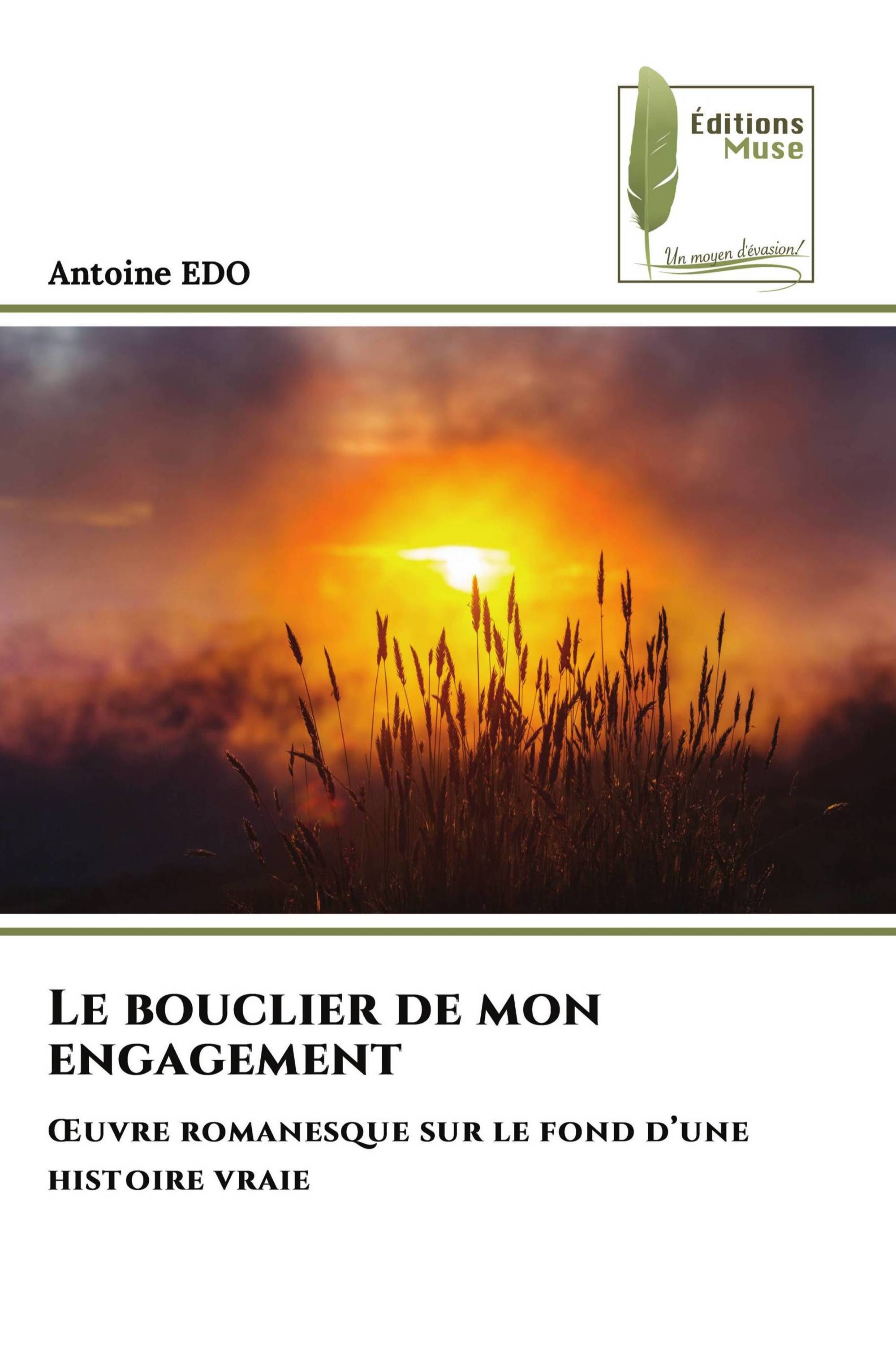 Le bouclier de mon engagement