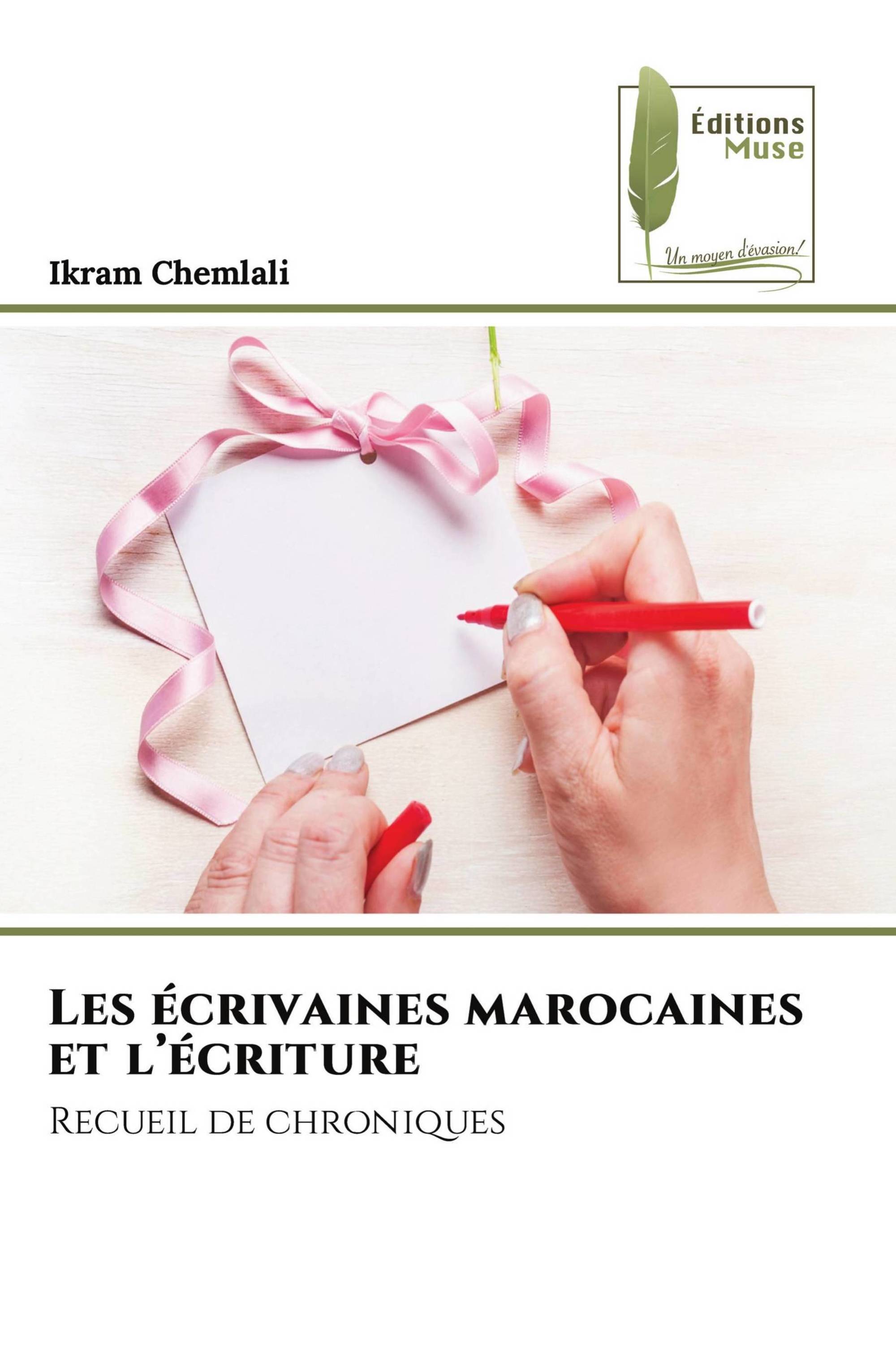 Les écrivaines marocaines et l’écriture