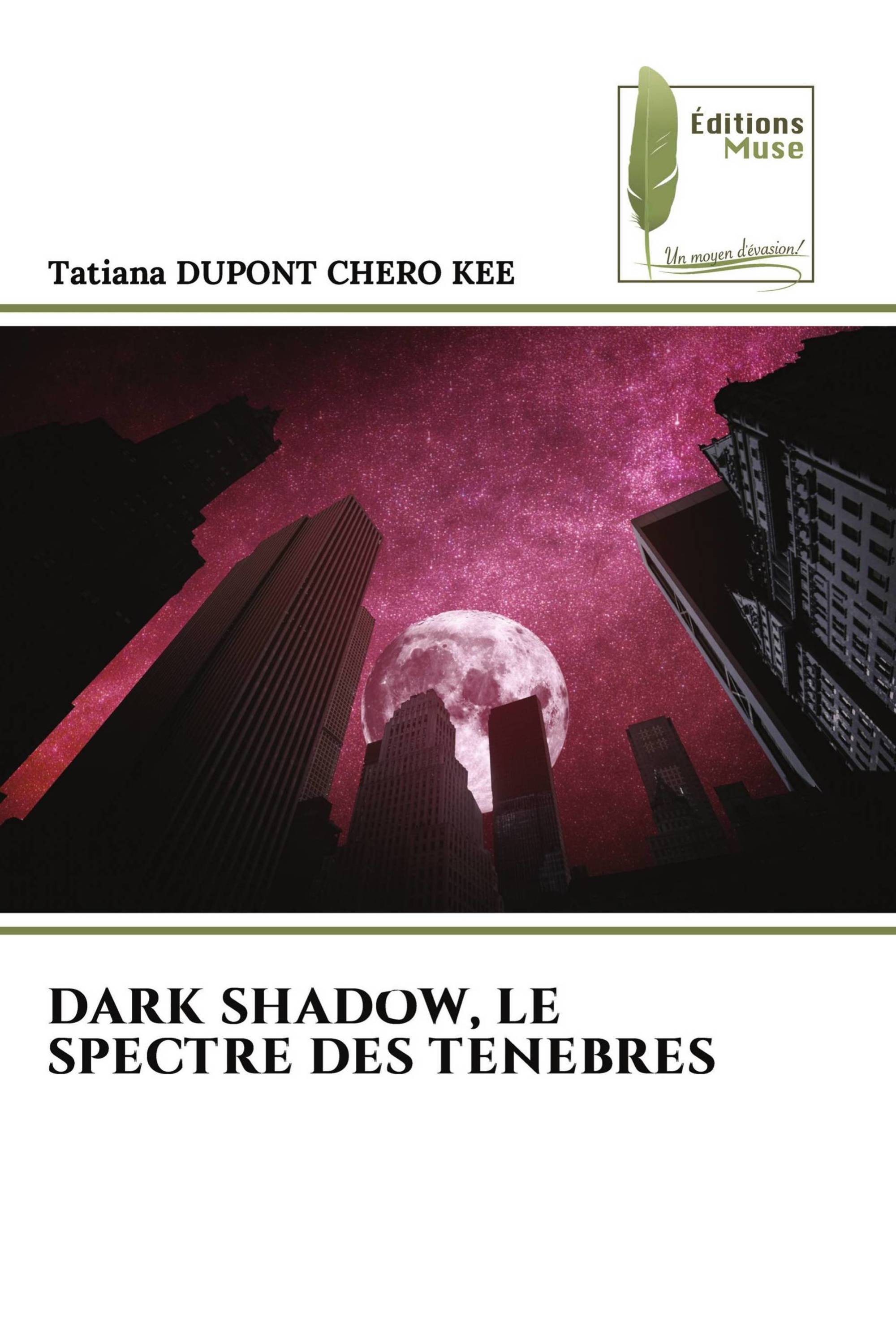 DARK SHADOW, LE SPECTRE DES TENEBRES