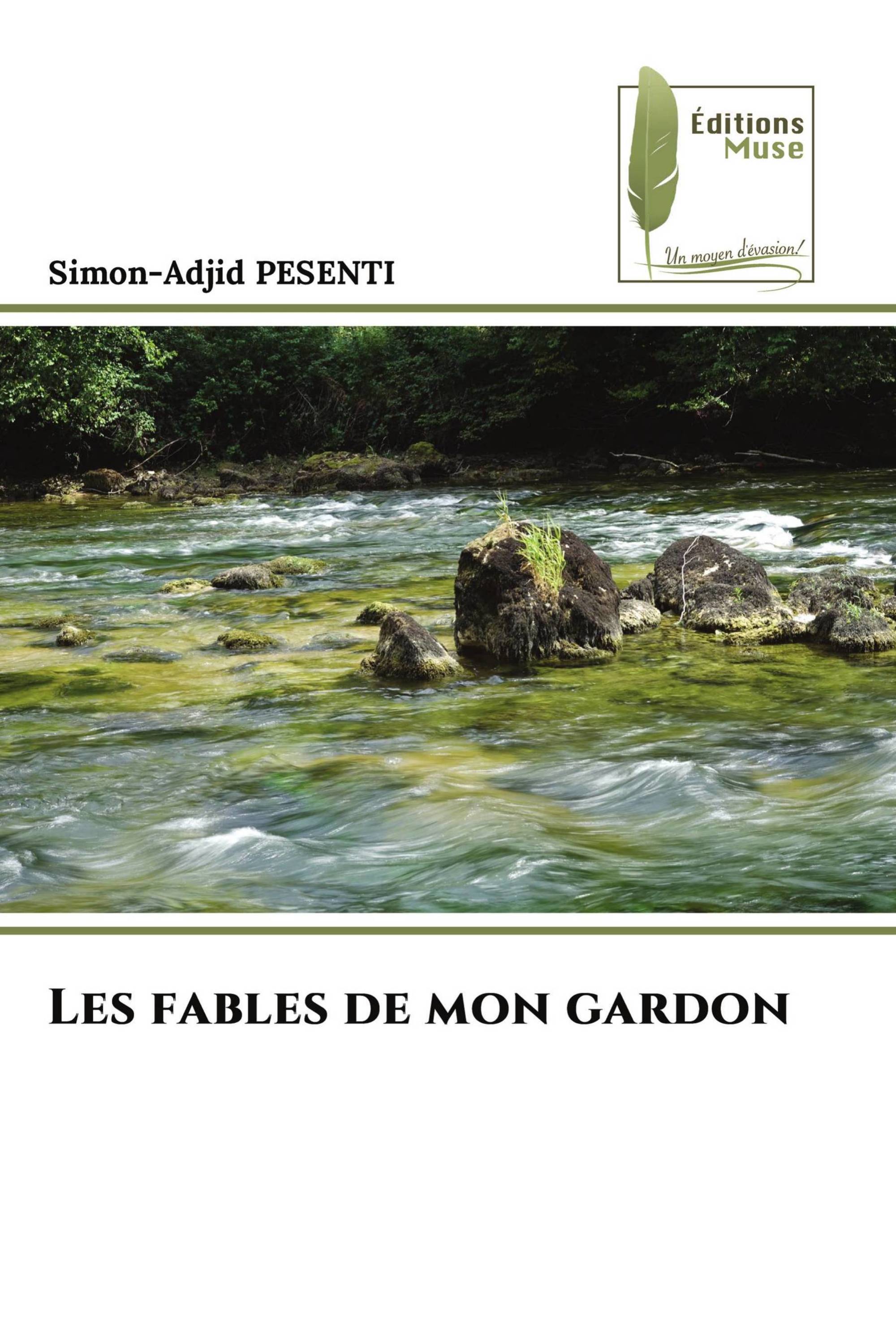 Les fables de mon gardon