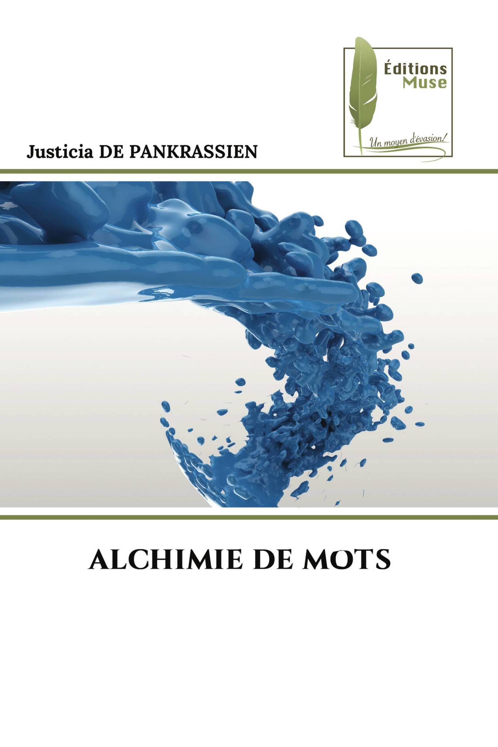 ALCHIMIE DE MOTS