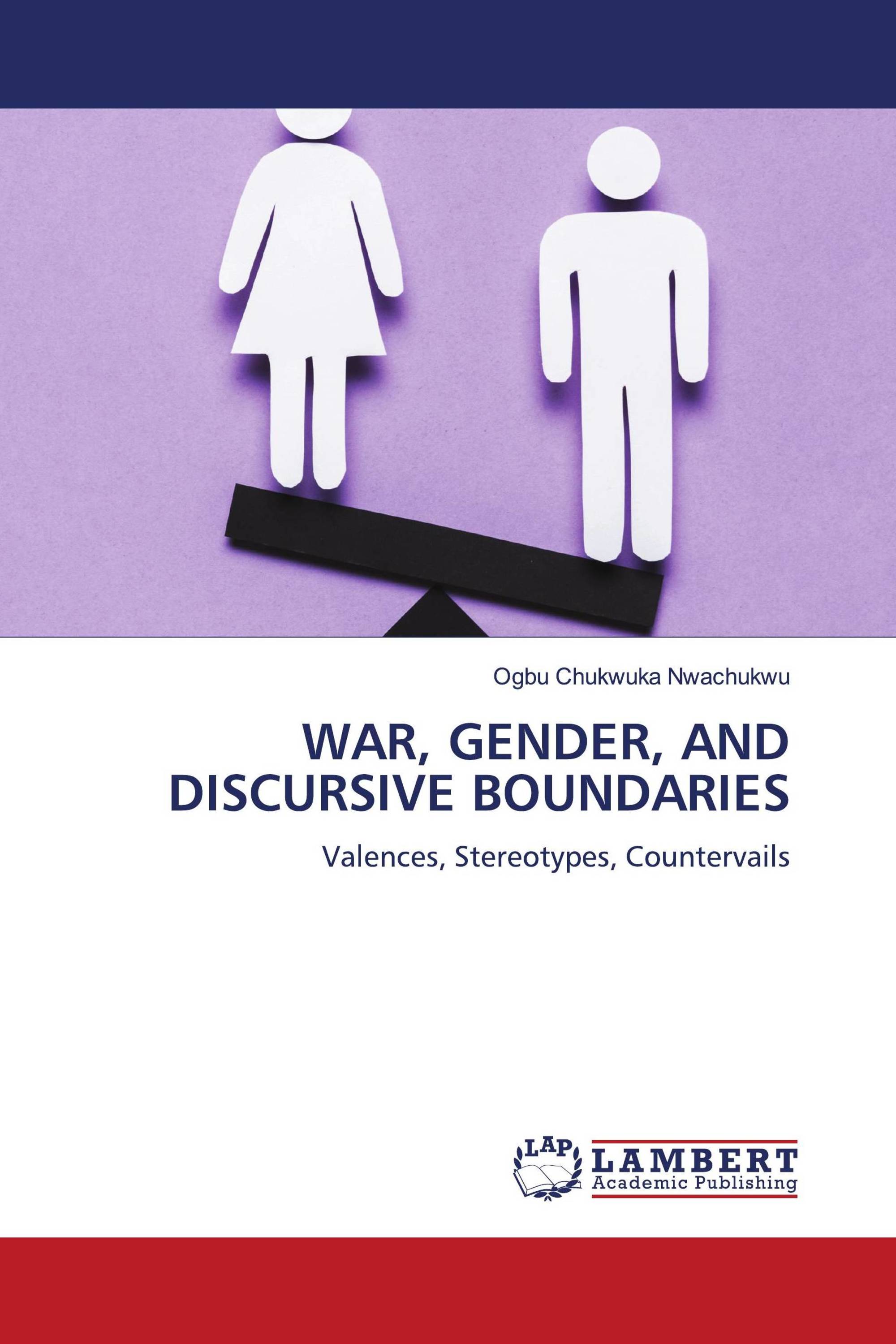 WAR, GENDER, AND DISCURSIVE BOUNDARIES