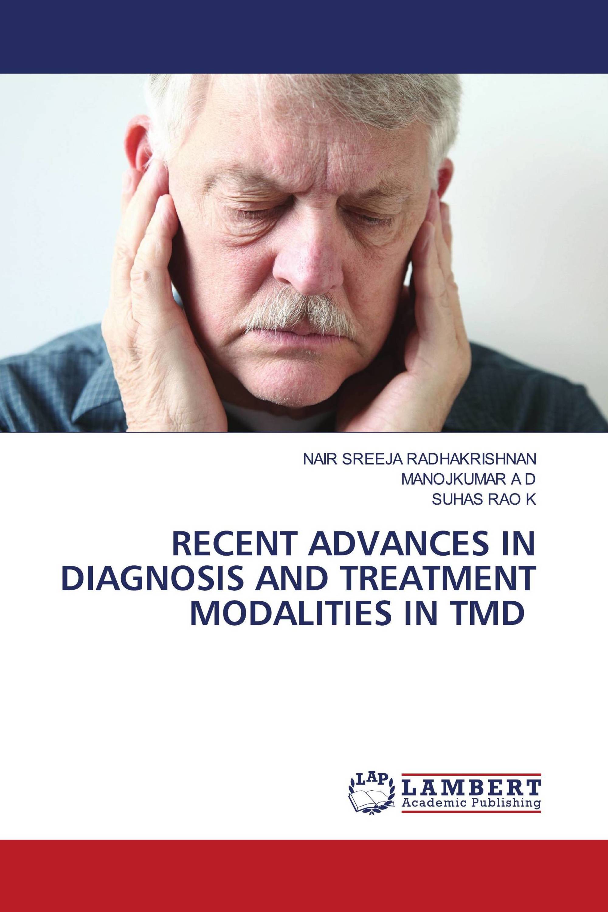 RECENT ADVANCES IN DIAGNOSIS AND TREATMENT MODALITIES IN TMD