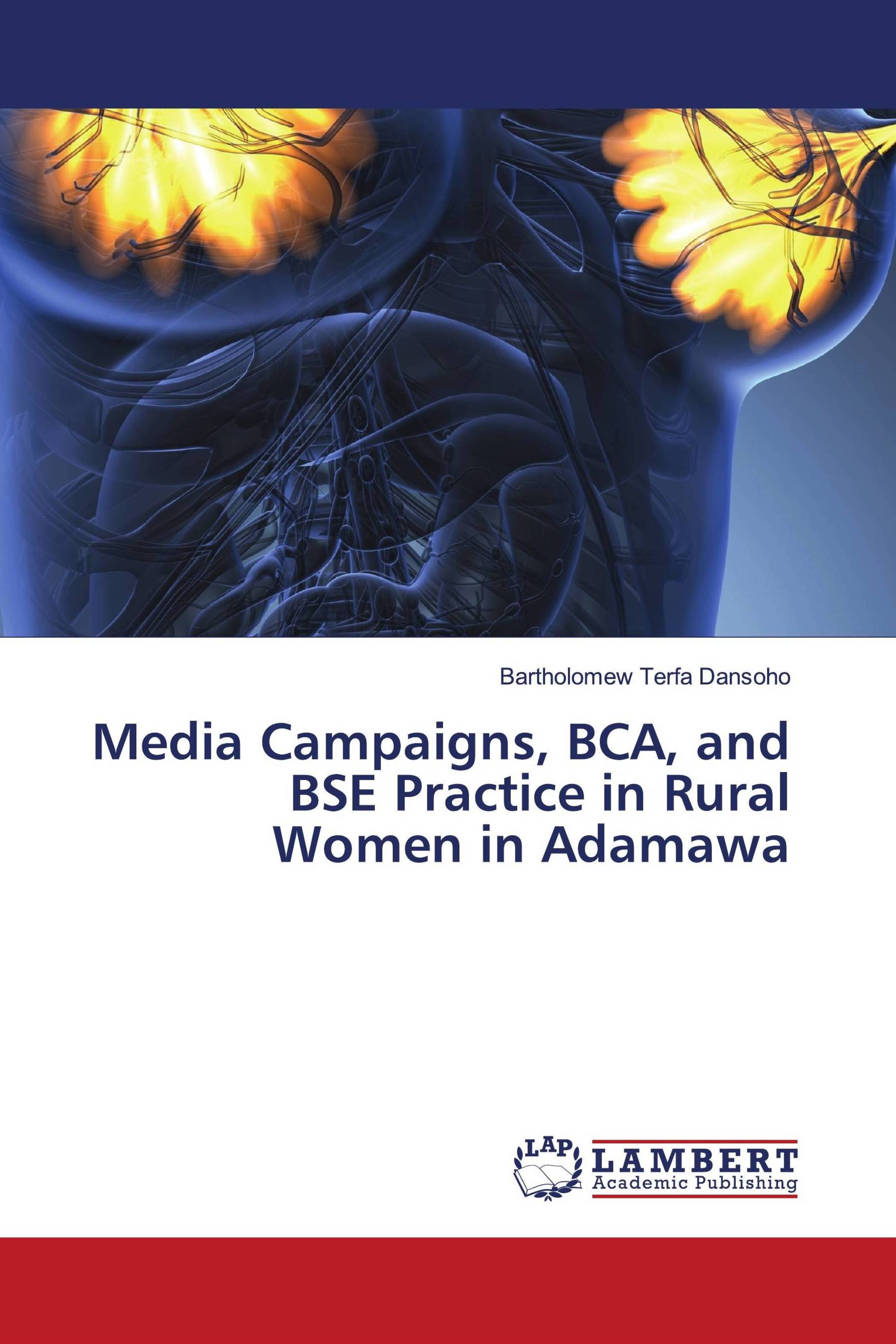 Media Campaigns, BCA, and BSE Practice in Rural Women in Adamawa