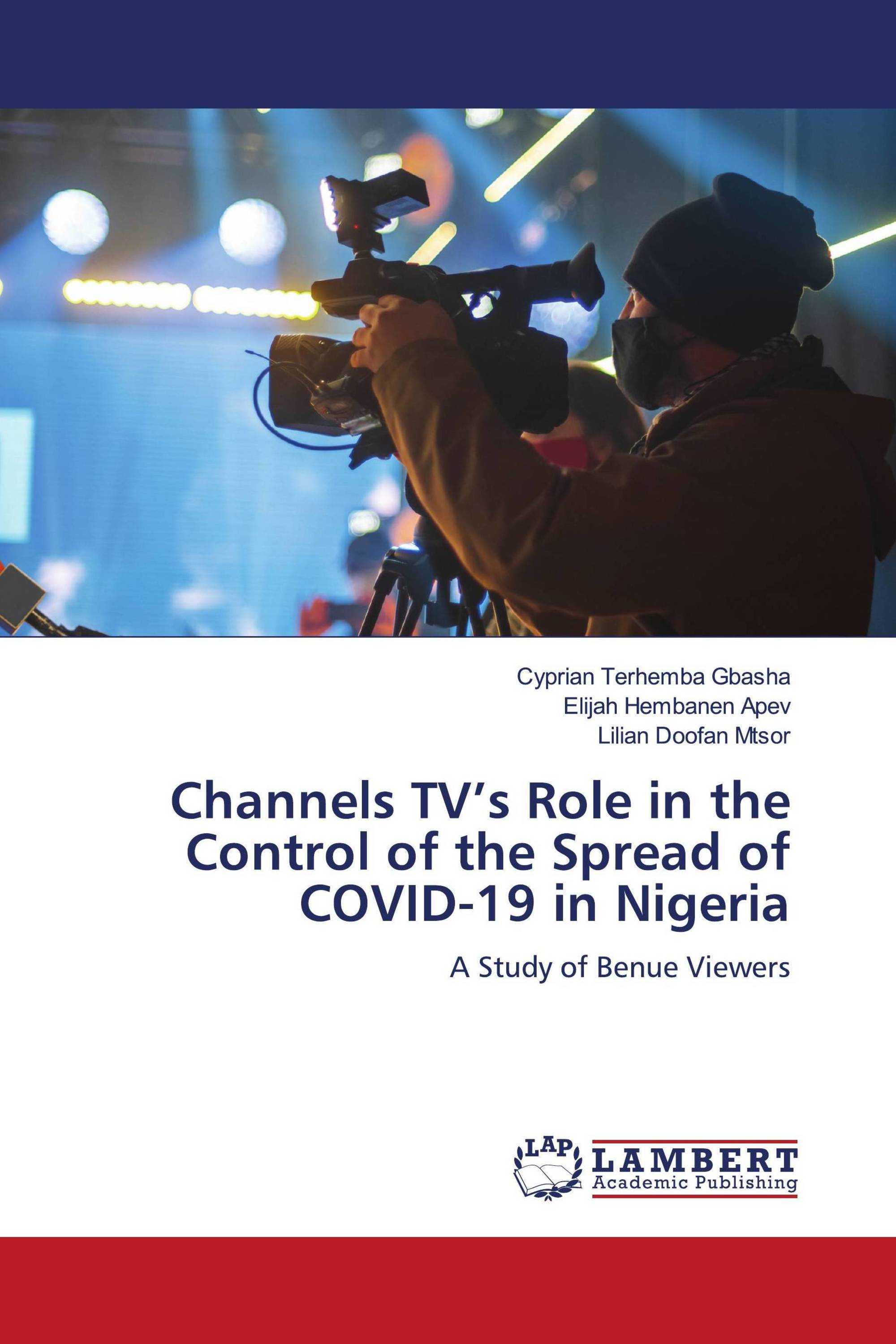 Channels TV’s Role in the Control of the Spread of COVID-19 in Nigeria