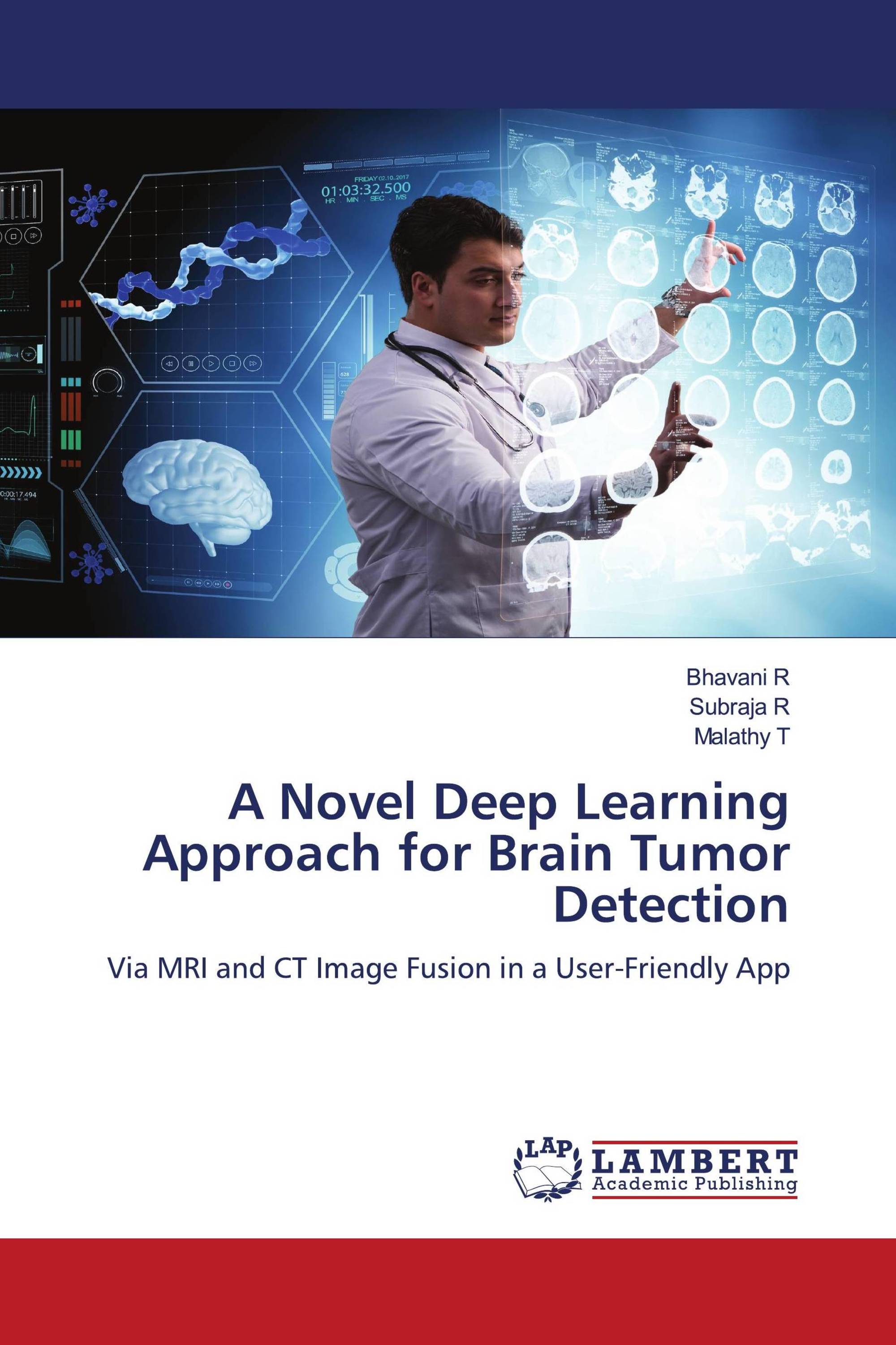 A Novel Deep Learning Approach for Brain Tumor Detection