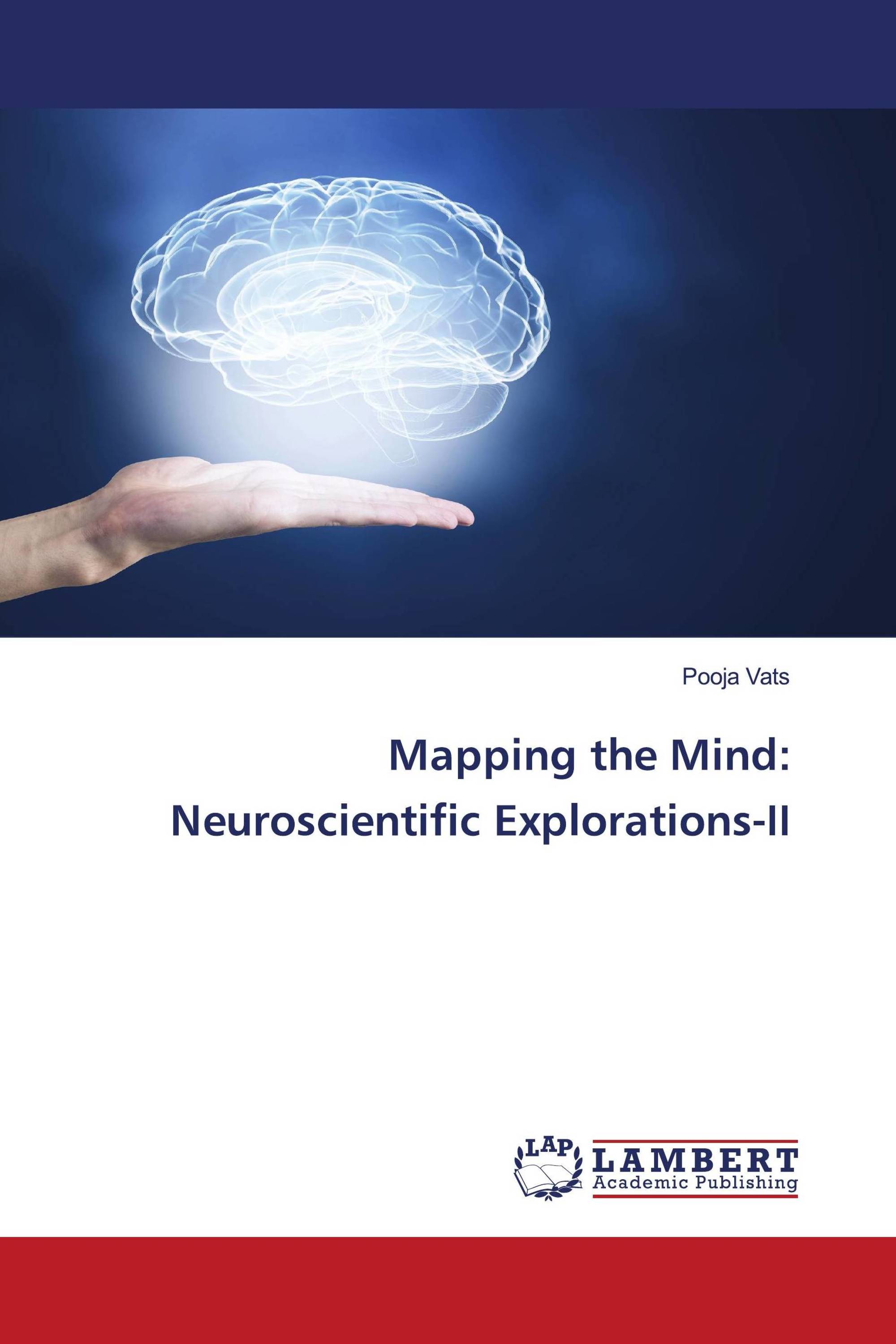 Mapping the Mind: Neuroscientific Explorations-II