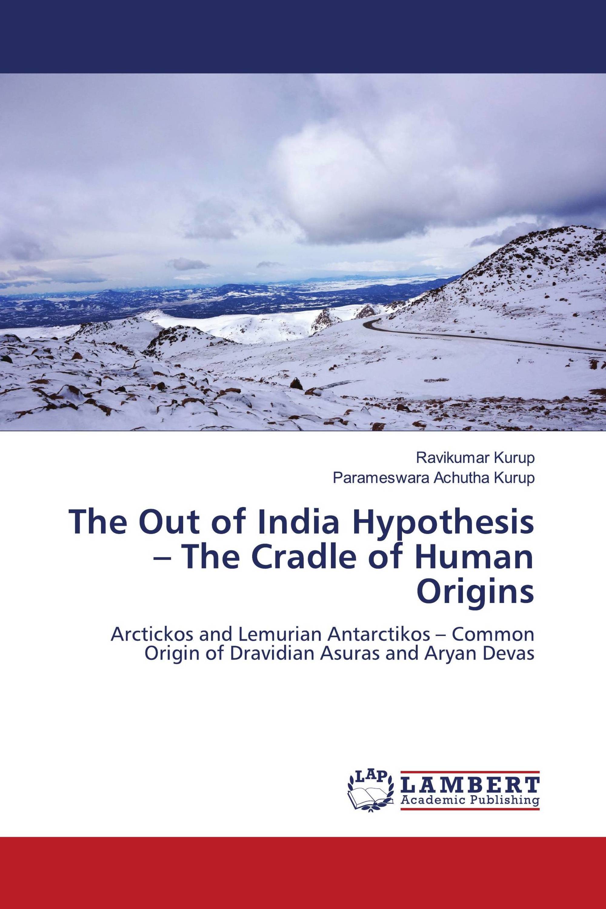 The Out of India Hypothesis – The Cradle of Human Origins