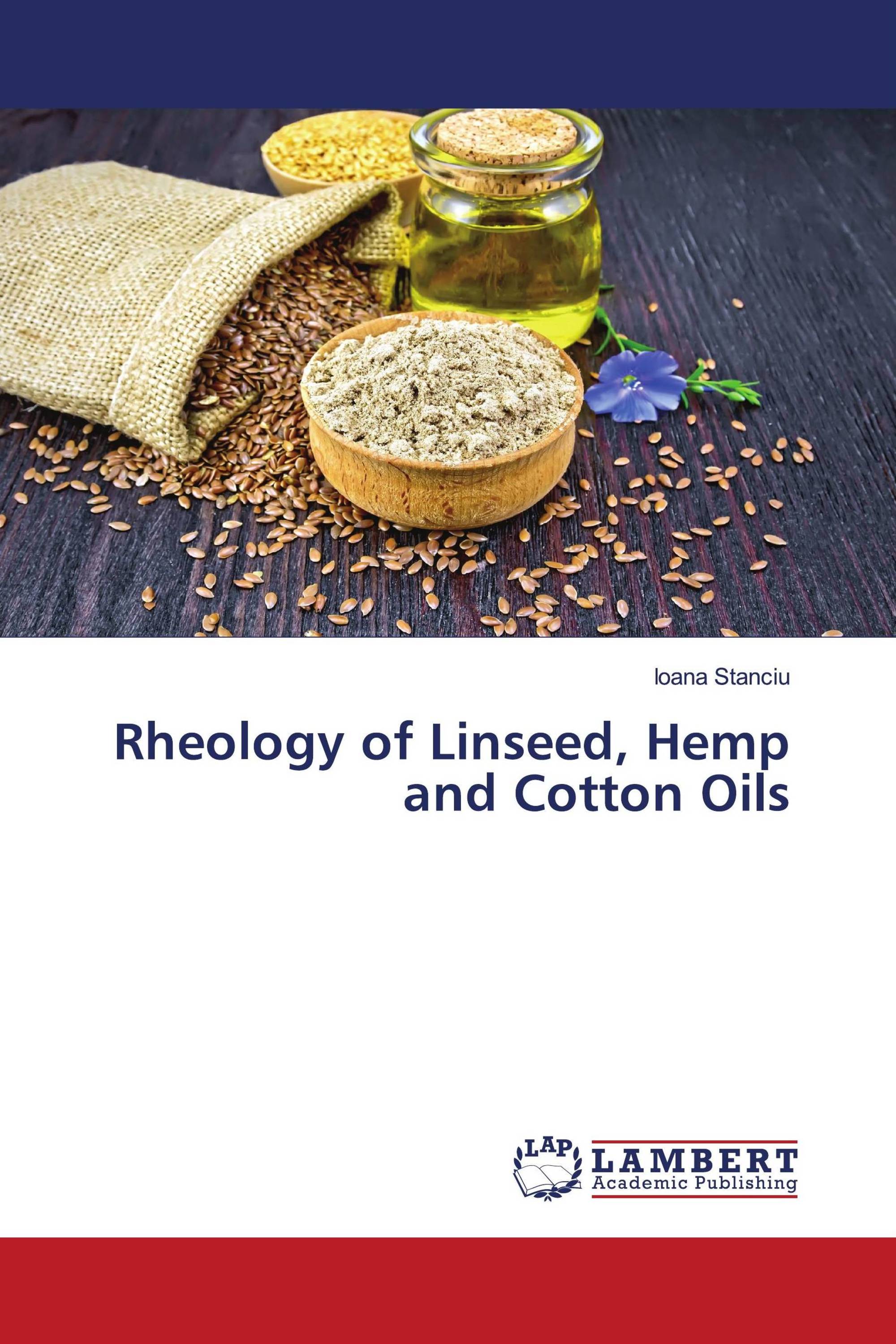 Rheology of Linseed, Hemp and Cotton Oils