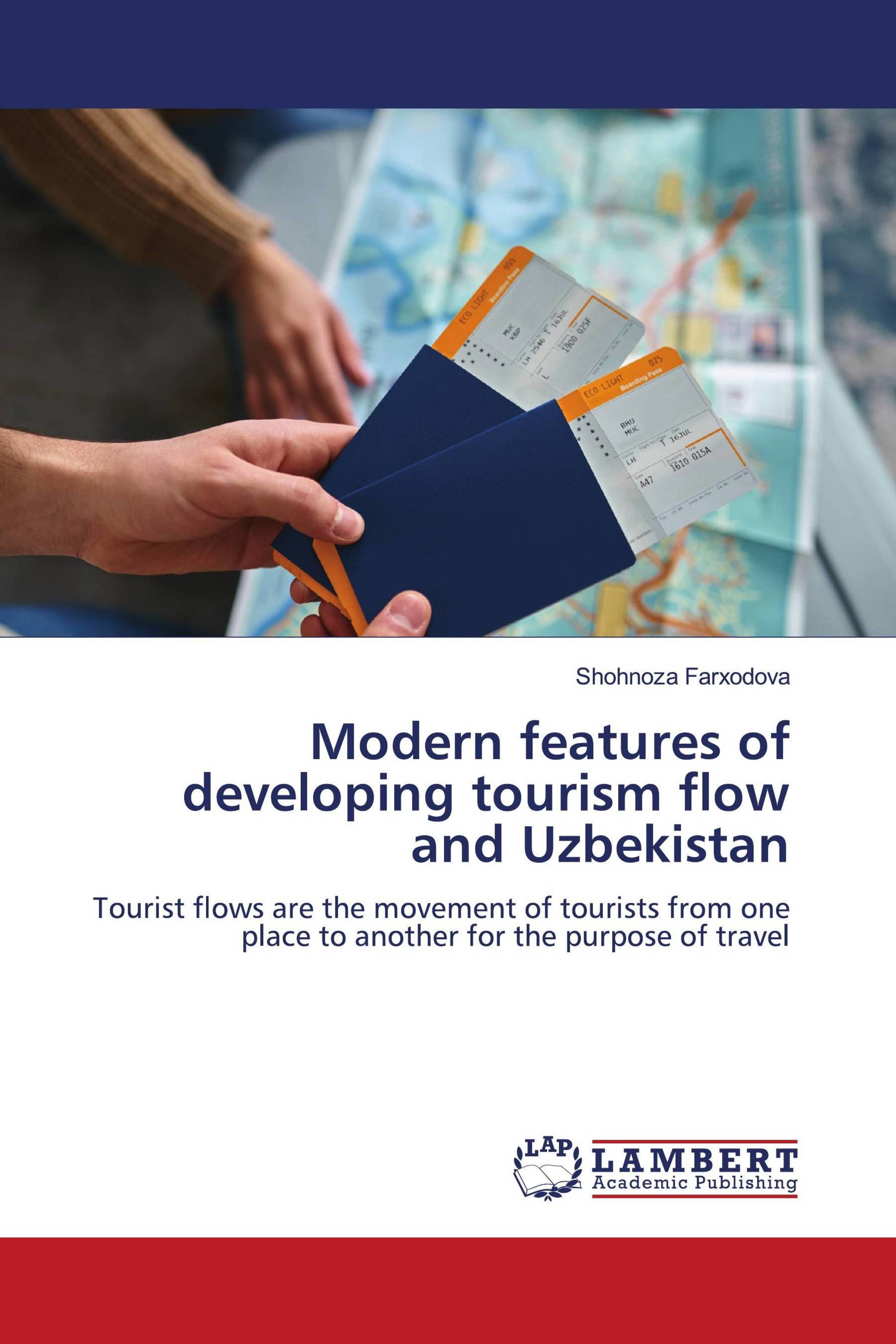 Modern features of developing tourism flow and Uzbekistan