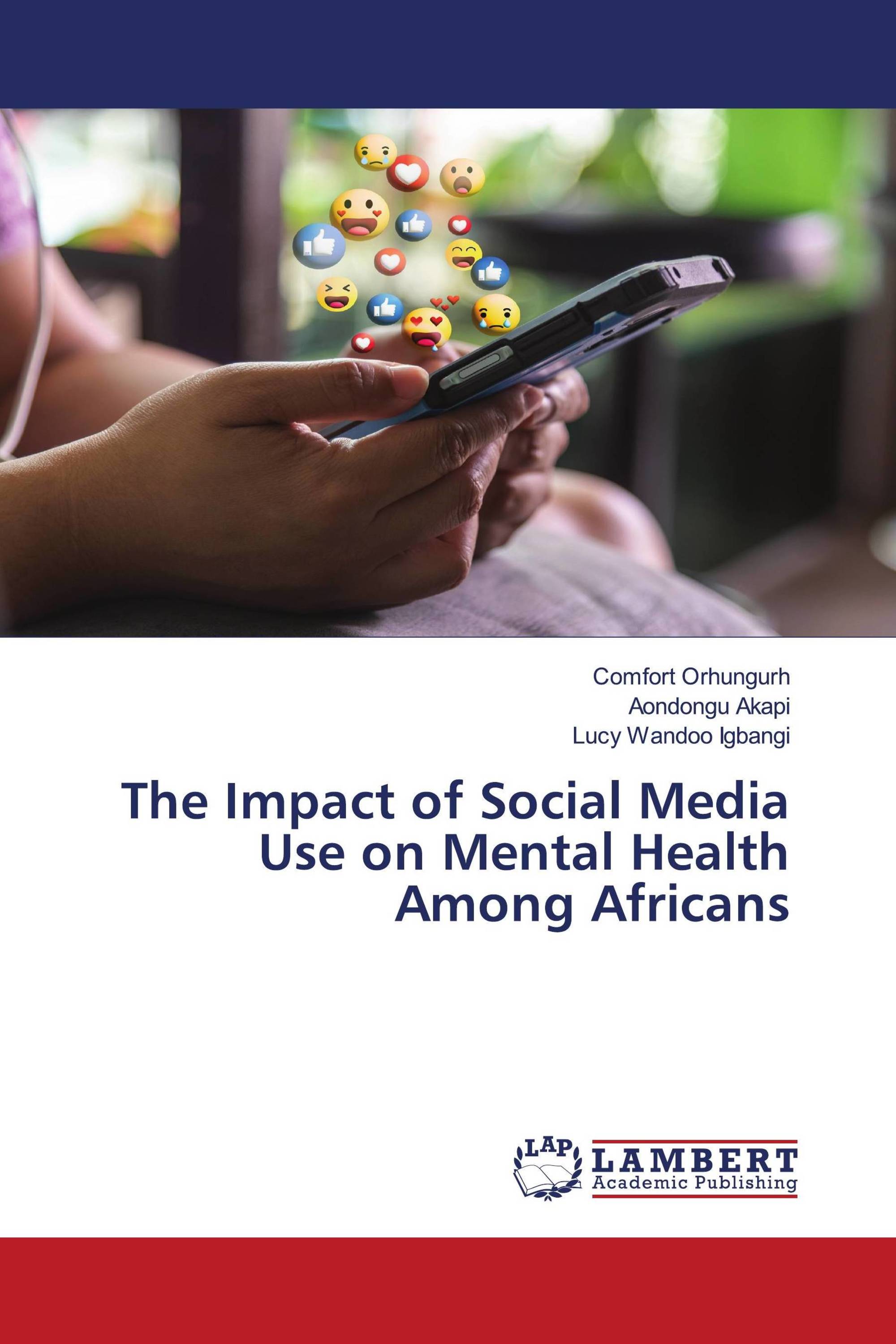 The Impact of Social Media Use on Mental Health Among Africans