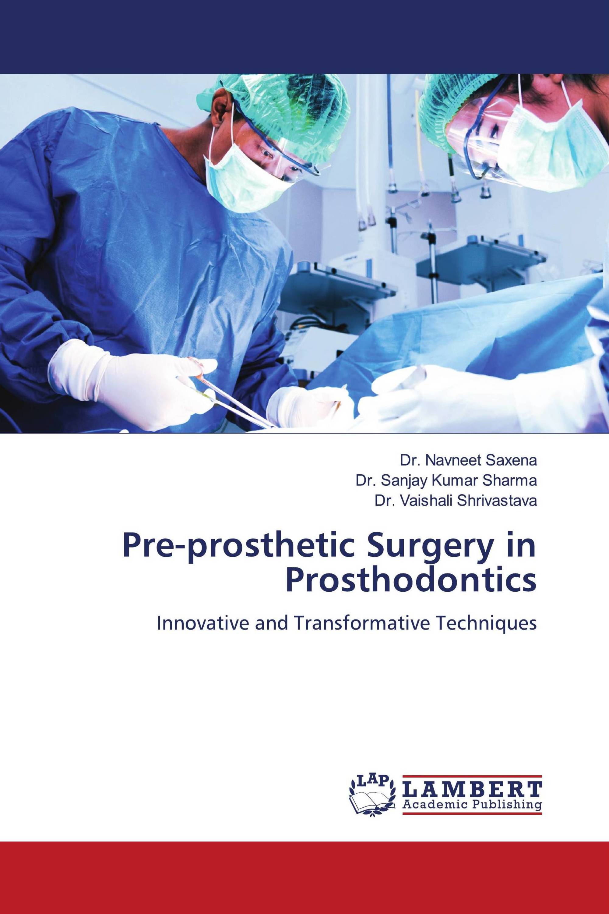 Pre-prosthetic Surgery in Prosthodontics