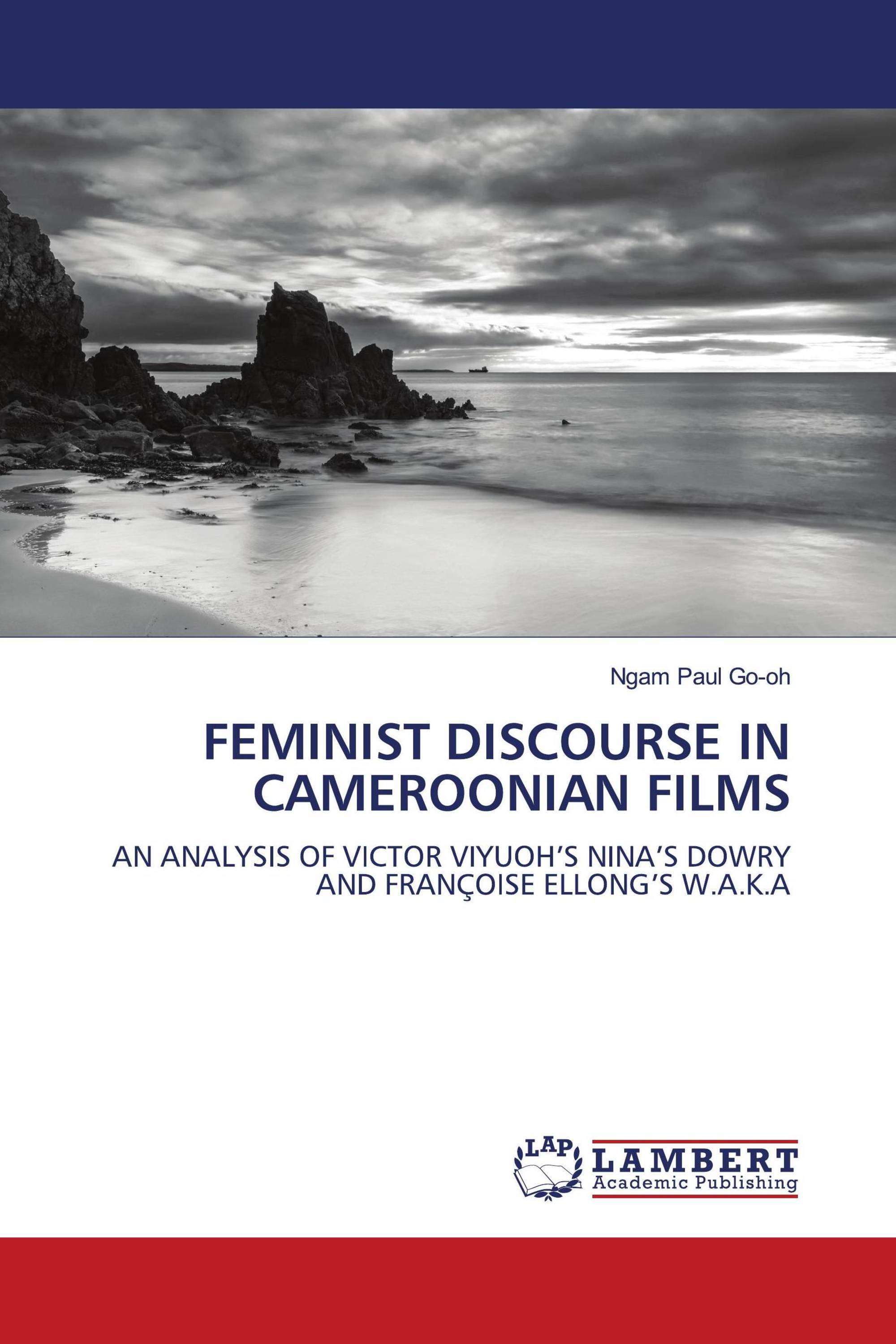 FEMINIST DISCOURSE IN CAMEROONIAN FILMS