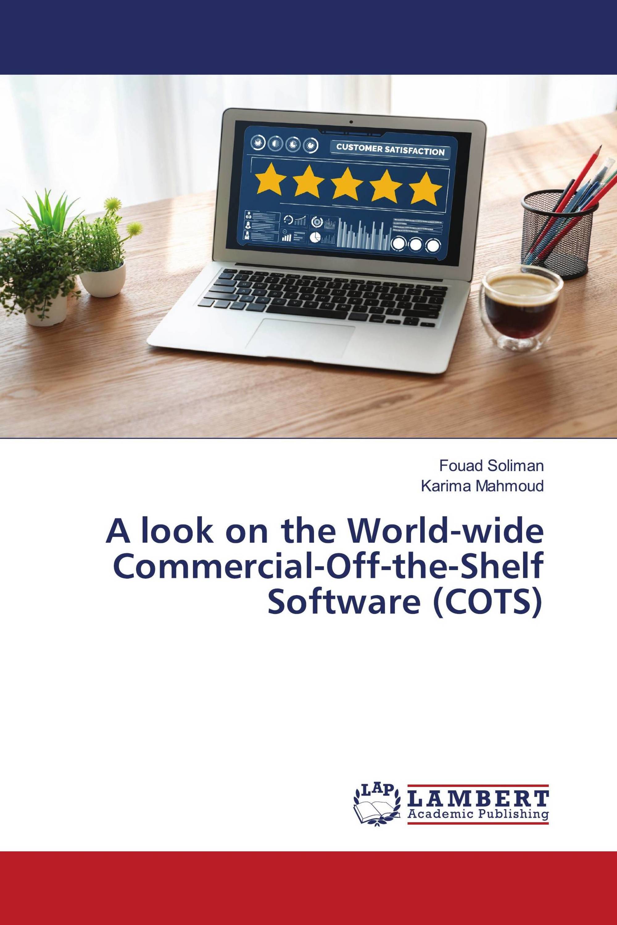 A look on the World-wide Commercial-Off-the-Shelf Software (COTS)