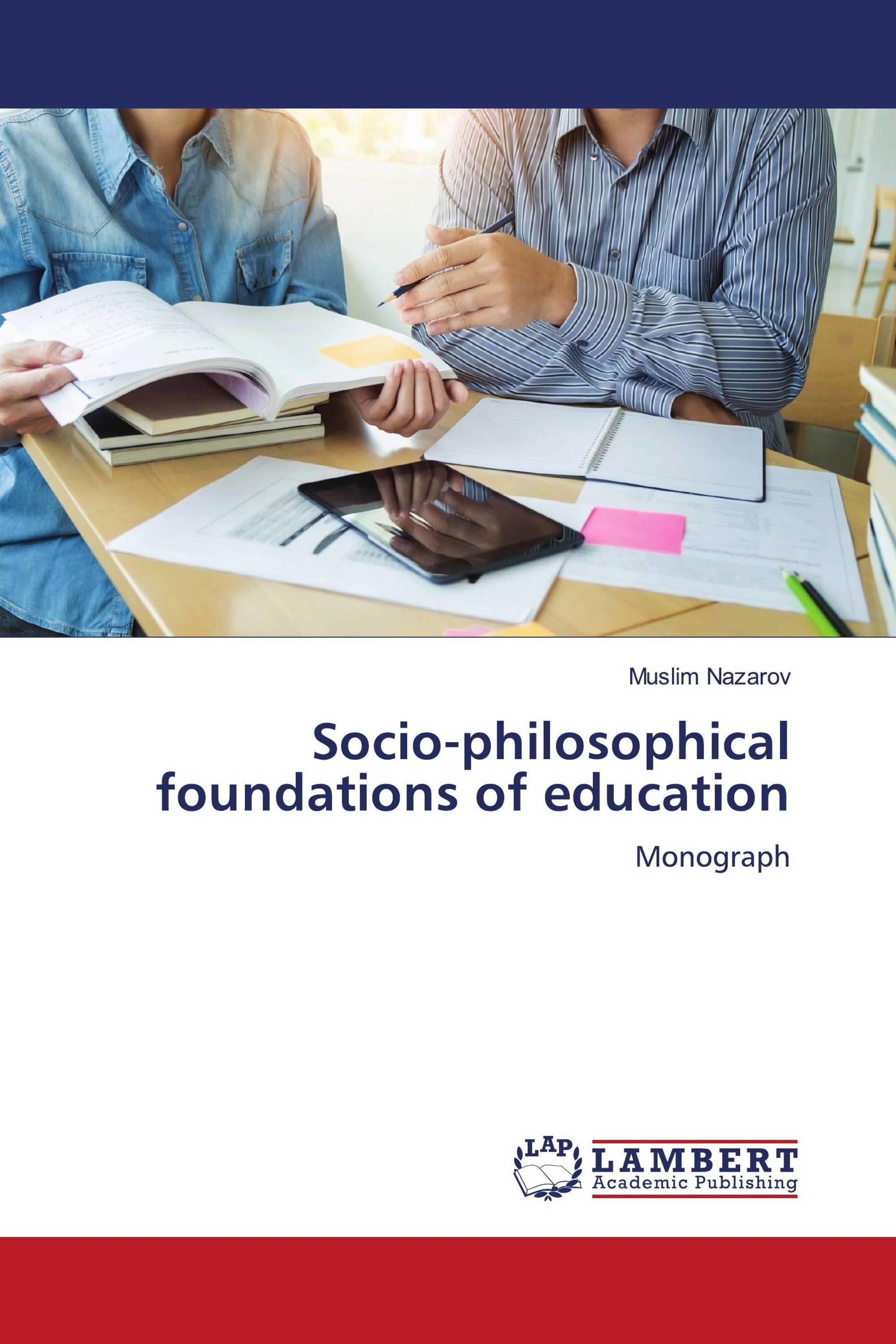 Socio-philosophical foundations of education