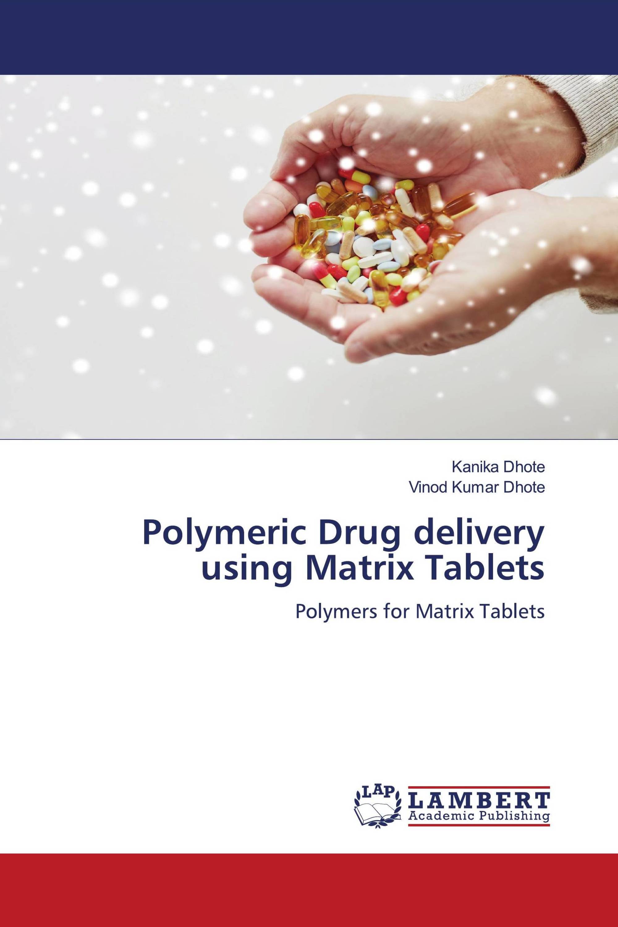 Polymeric Drug delivery using Matrix Tablets