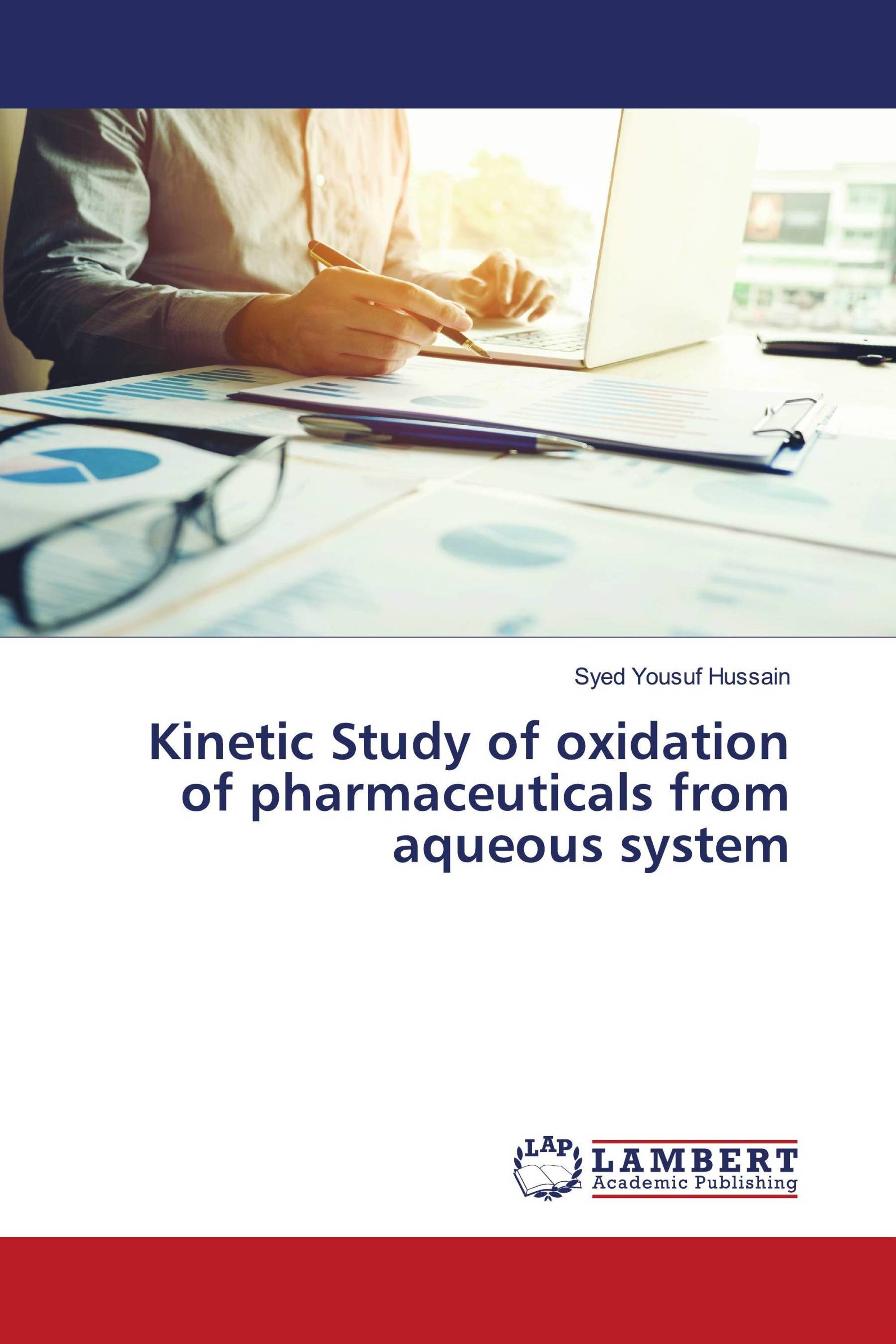 Kinetic Study of oxidation of pharmaceuticals from aqueous system