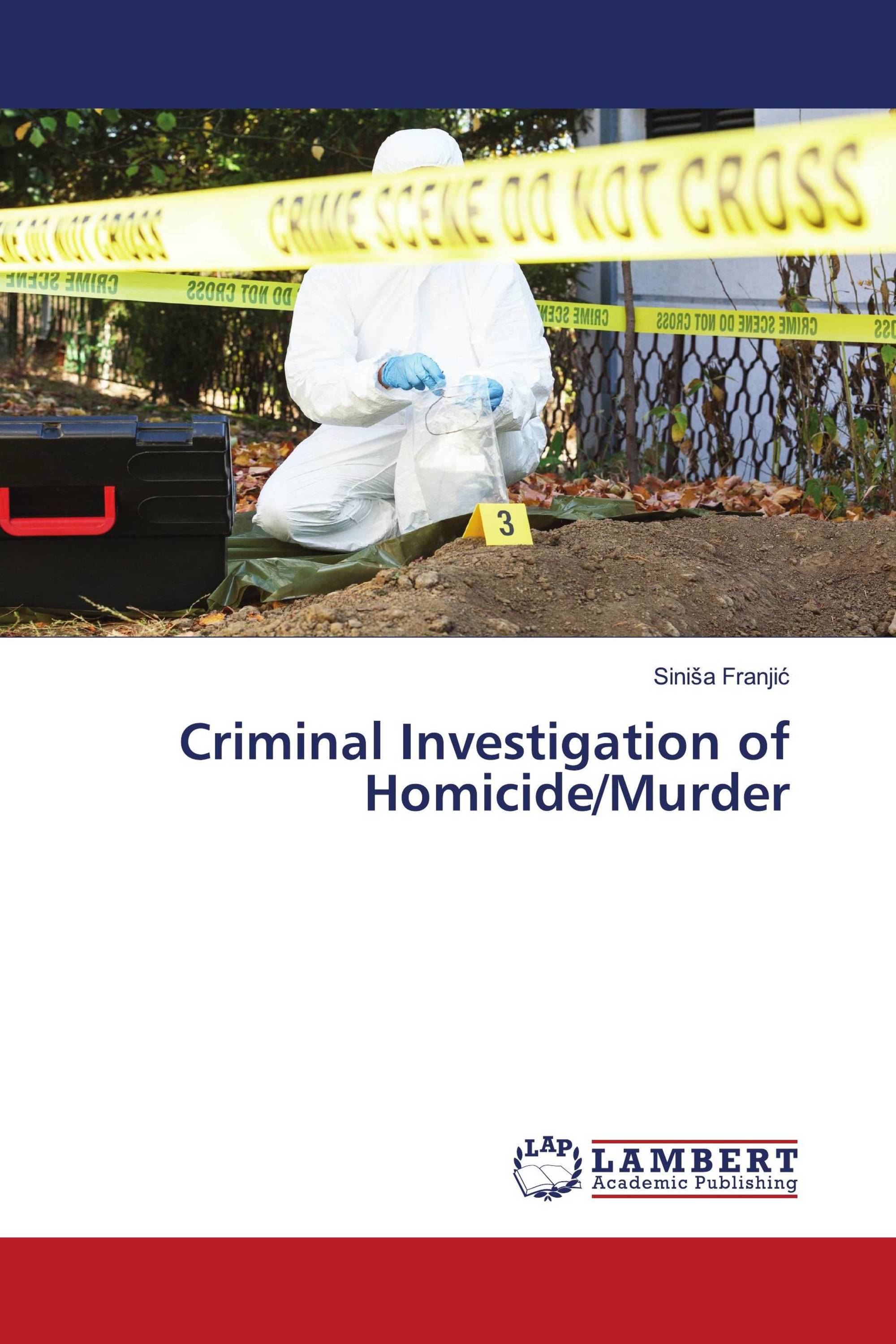 Criminal Investigation of Homicide/Murder