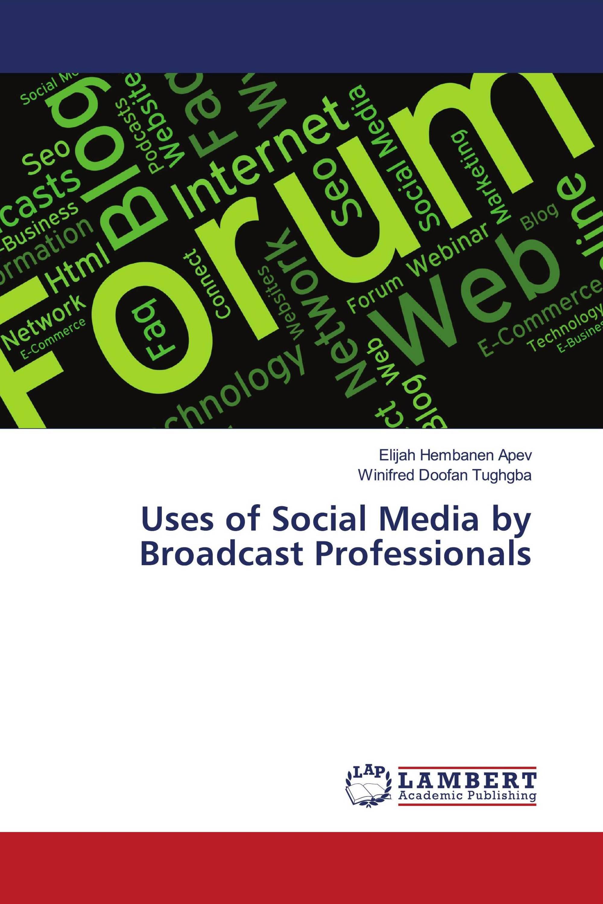 Uses of Social Media by Broadcast Professionals