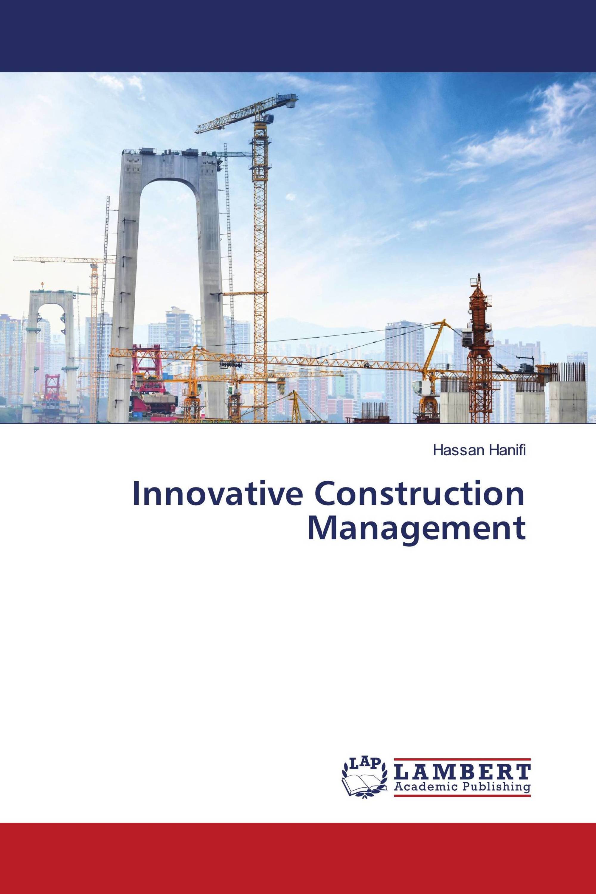 Innovative Construction Management