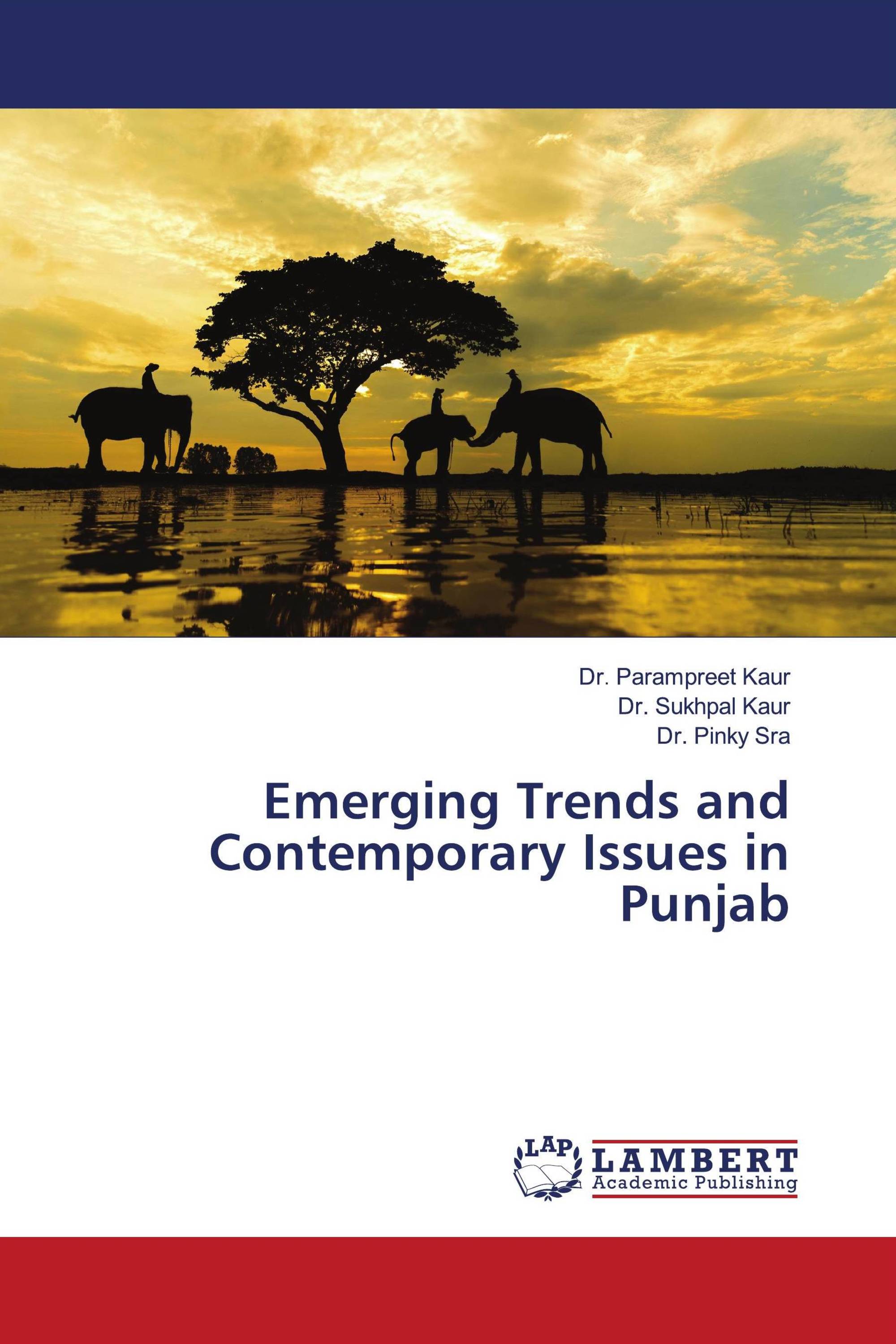 Emerging Trends and Contemporary Issues in Punjab