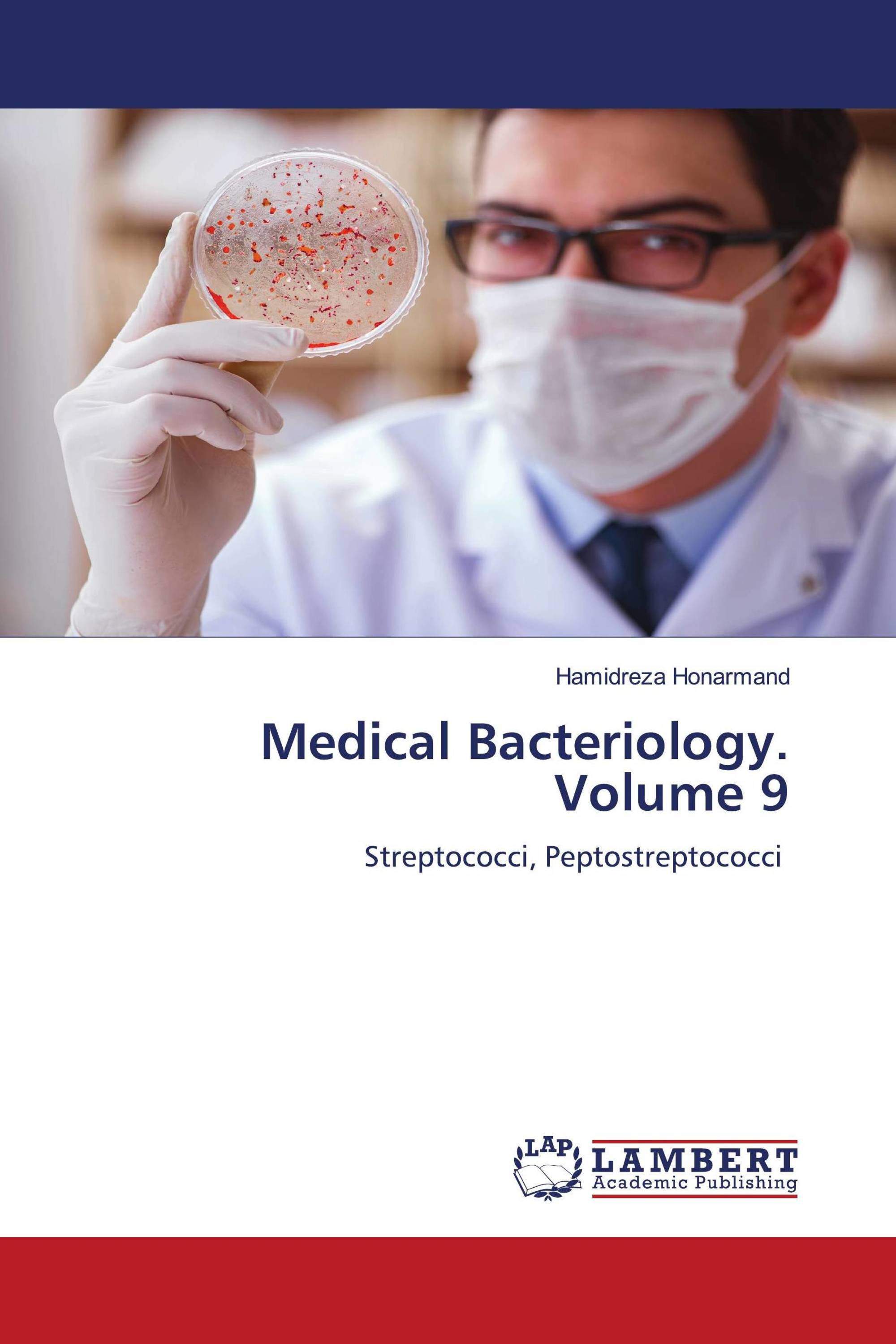 Medical Bacteriology. Volume 9