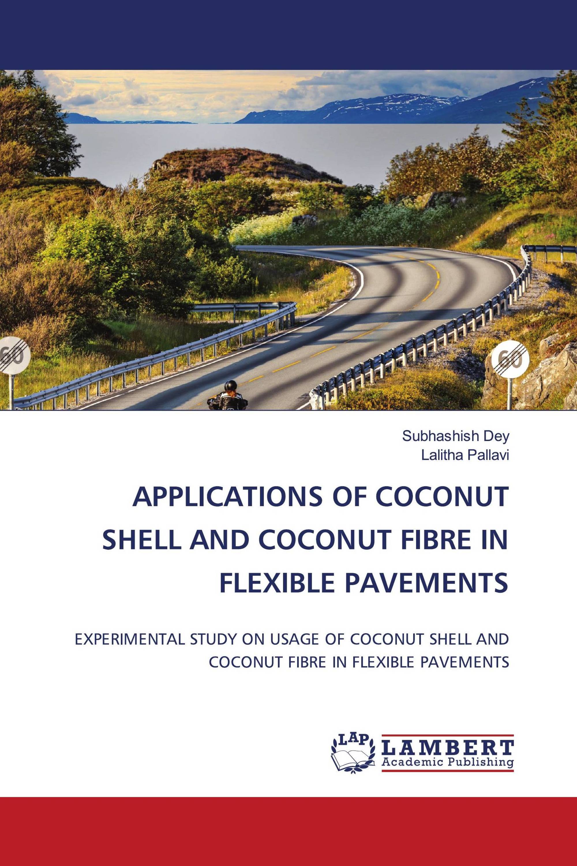 APPLICATIONS OF COCONUT SHELL AND COCONUT FIBRE IN FLEXIBLE PAVEMENTS