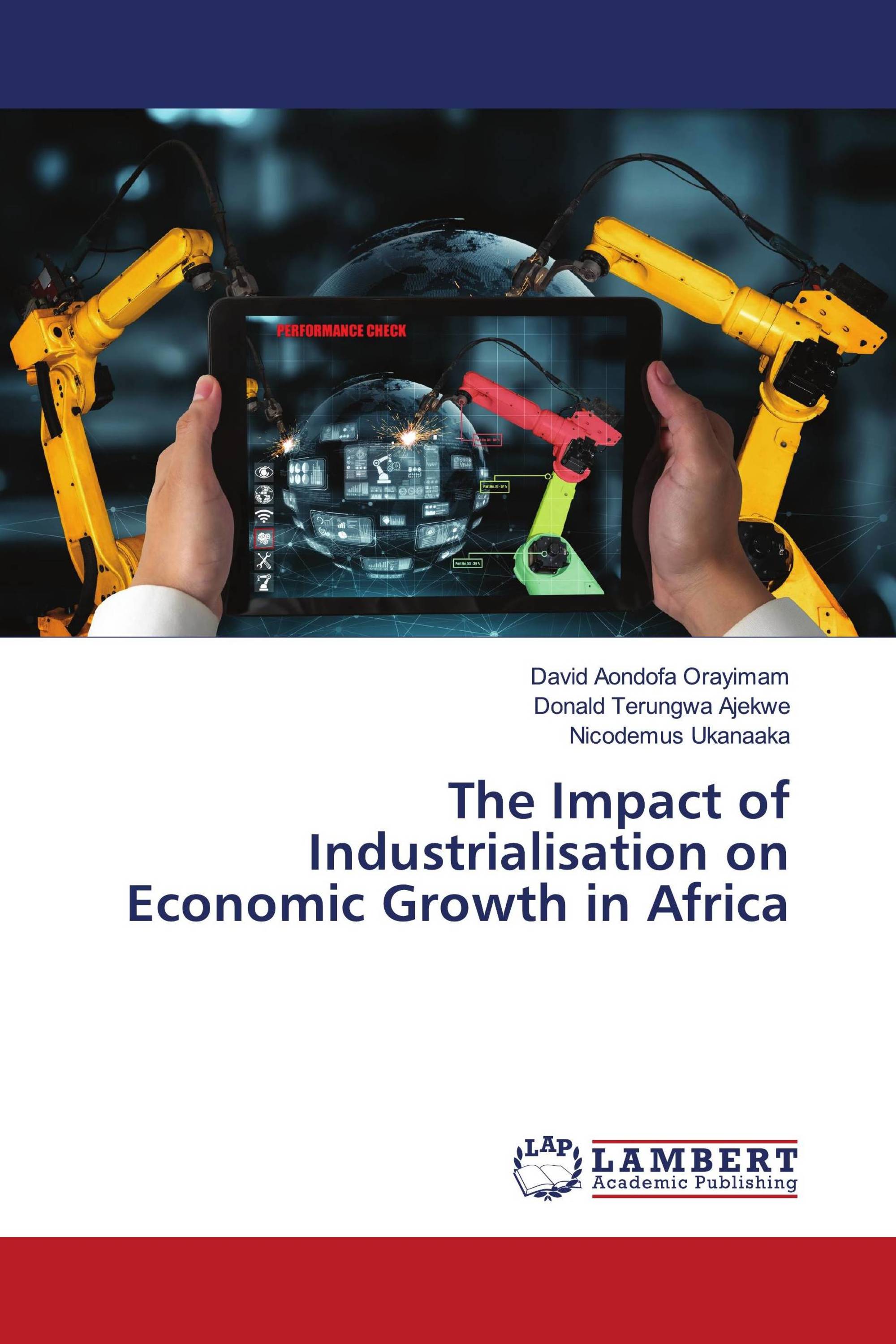 The Impact of Industrialisation on Economic Growth in Africa