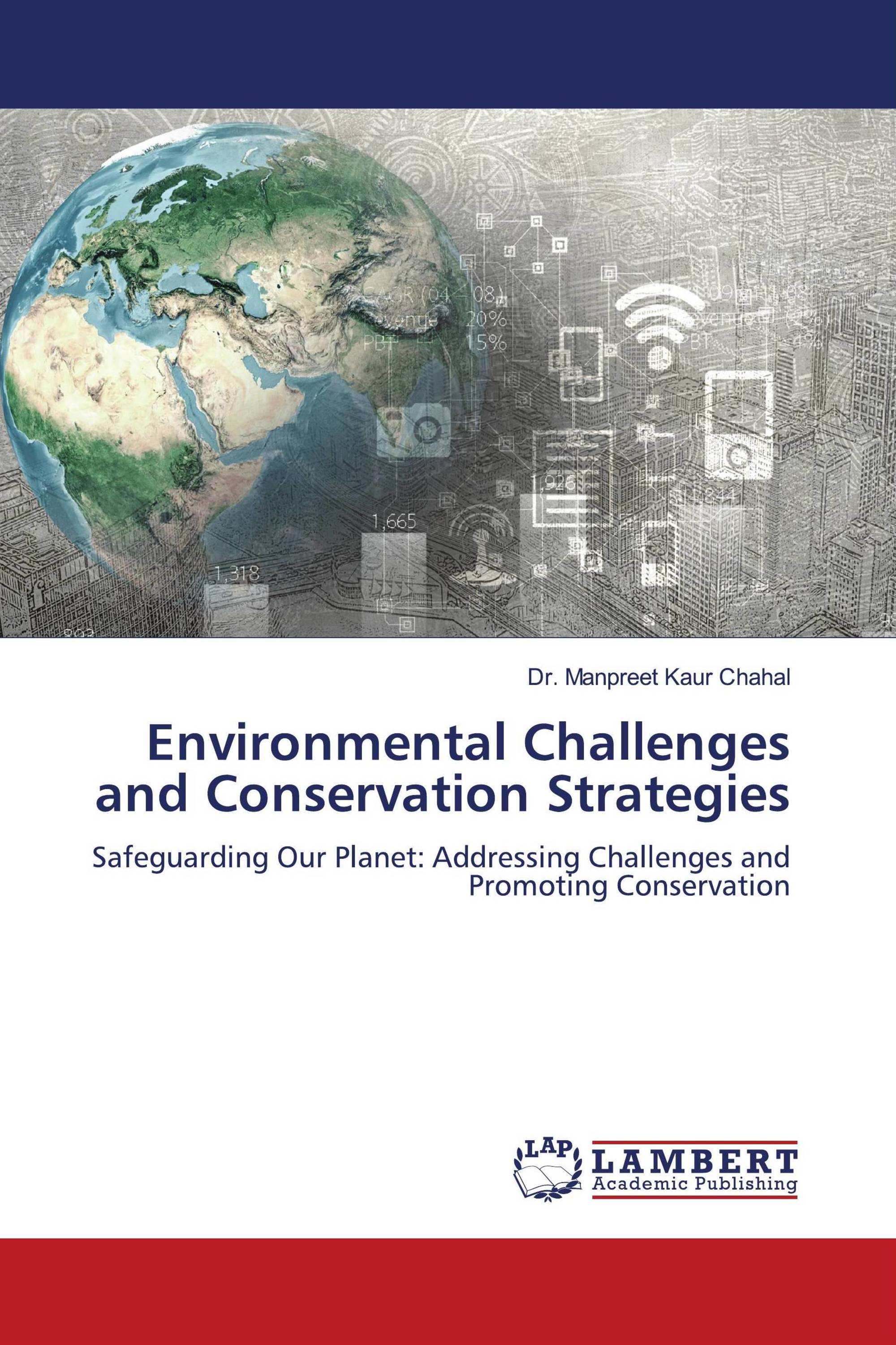 Environmental Challenges and Conservation Strategies