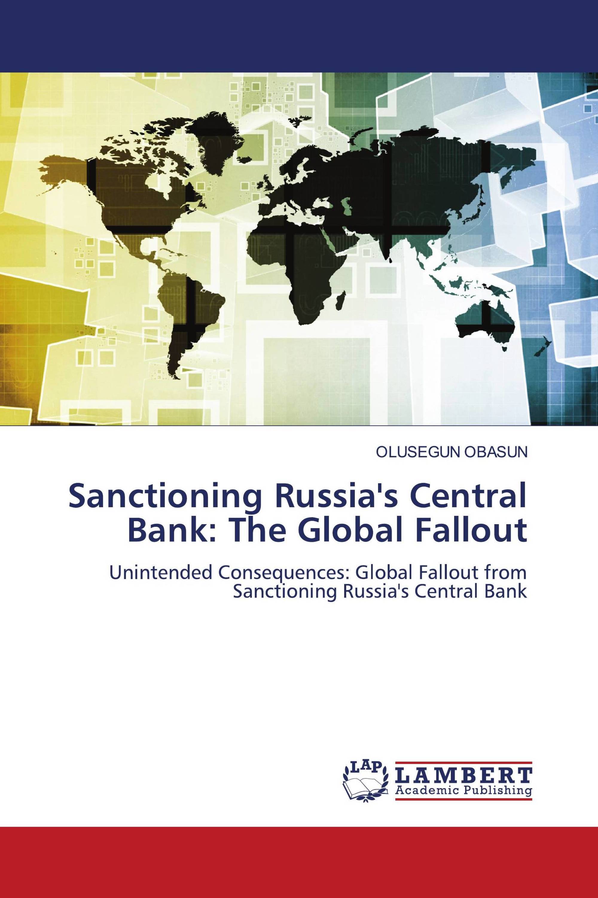 Sanctioning Russia's Central Bank: The Global Fallout