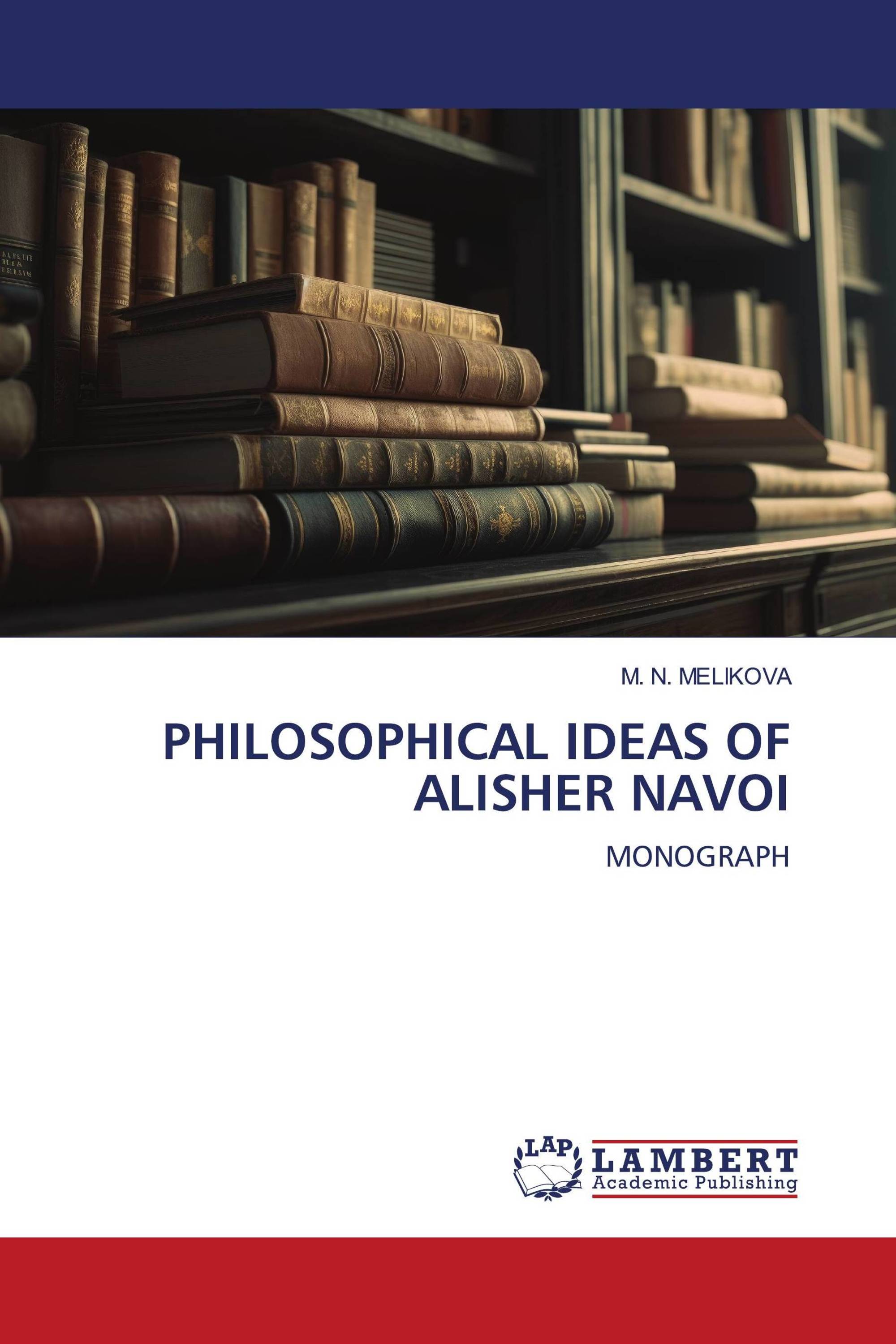 PHILOSOPHICAL IDEAS OF ALISHER NAVOI